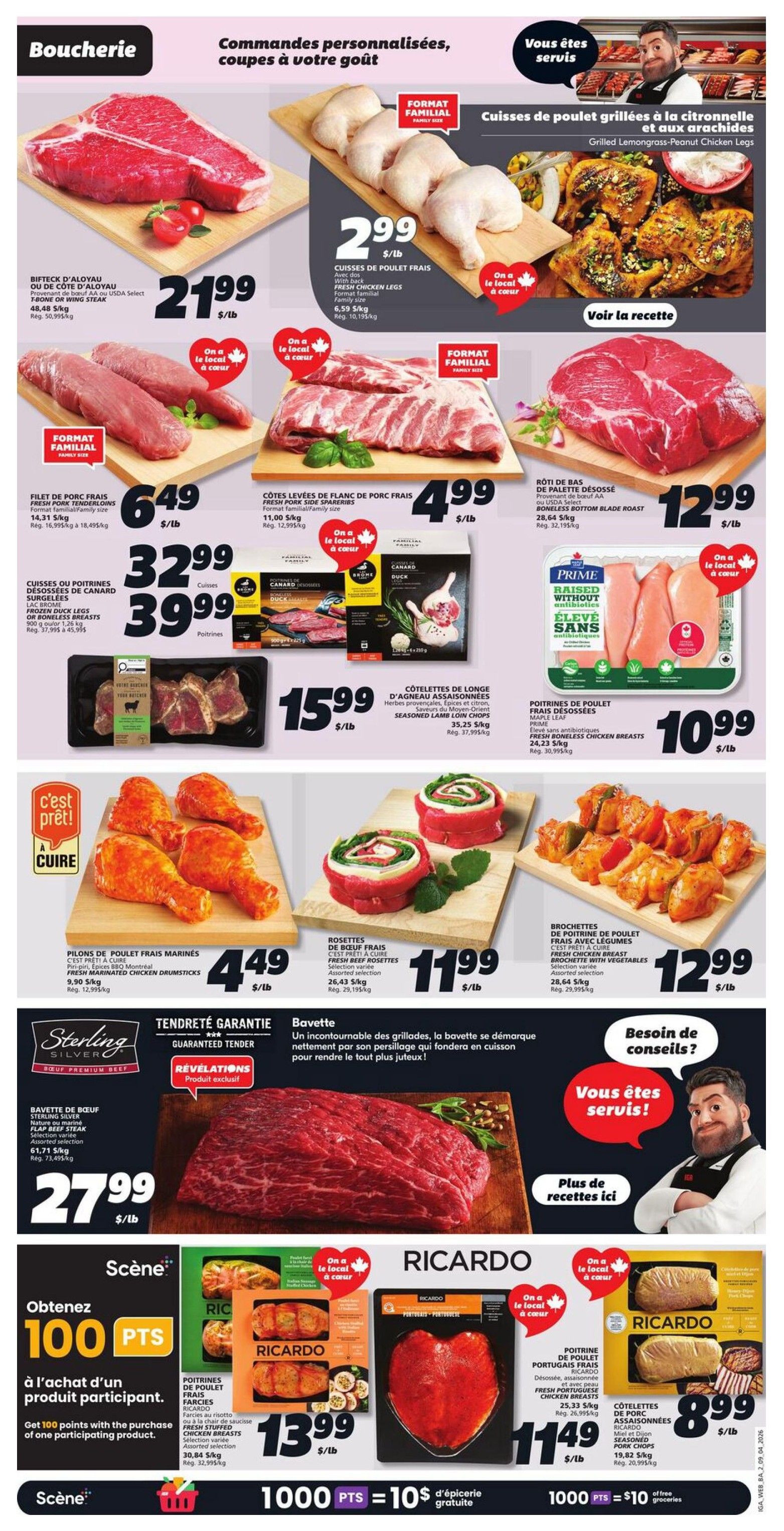 IGA New Brunswick weekly flyer specials, page 5. Featured butcher items include D'Aloyau or Wing Steak for $21.99/lb, fresh pork tenderloin for $6.49/lb, fresh pork side spare ribs for $4.99/lb, and boneless bottom blade roast for $12.99/lb. Also available are fresh chicken legs for $2.99/lb, grilled lemongrass-peanut chicken legs, fresh duck legs or boneless breasts for $32.99/lb or $39.99/lb, and seasoned lamb loin chops for $15.99/lb. Ready-to-cook items include marinated chicken drumsticks for $4.49/lb and fresh beef rosettes for $11.99/lb. Sterling Silver beef bavette steak is on sale for $27.99/lb. The Scène program offers 100 points with the purchase of participating products. Featured Ricardo products include fresh stuffed chicken breasts for $13.99/lb, fresh Portuguese chicken breasts for $11.49/lb, and seasoned pork chops for $8.99/lb. Earn 1000 points for $10 of free groceries.