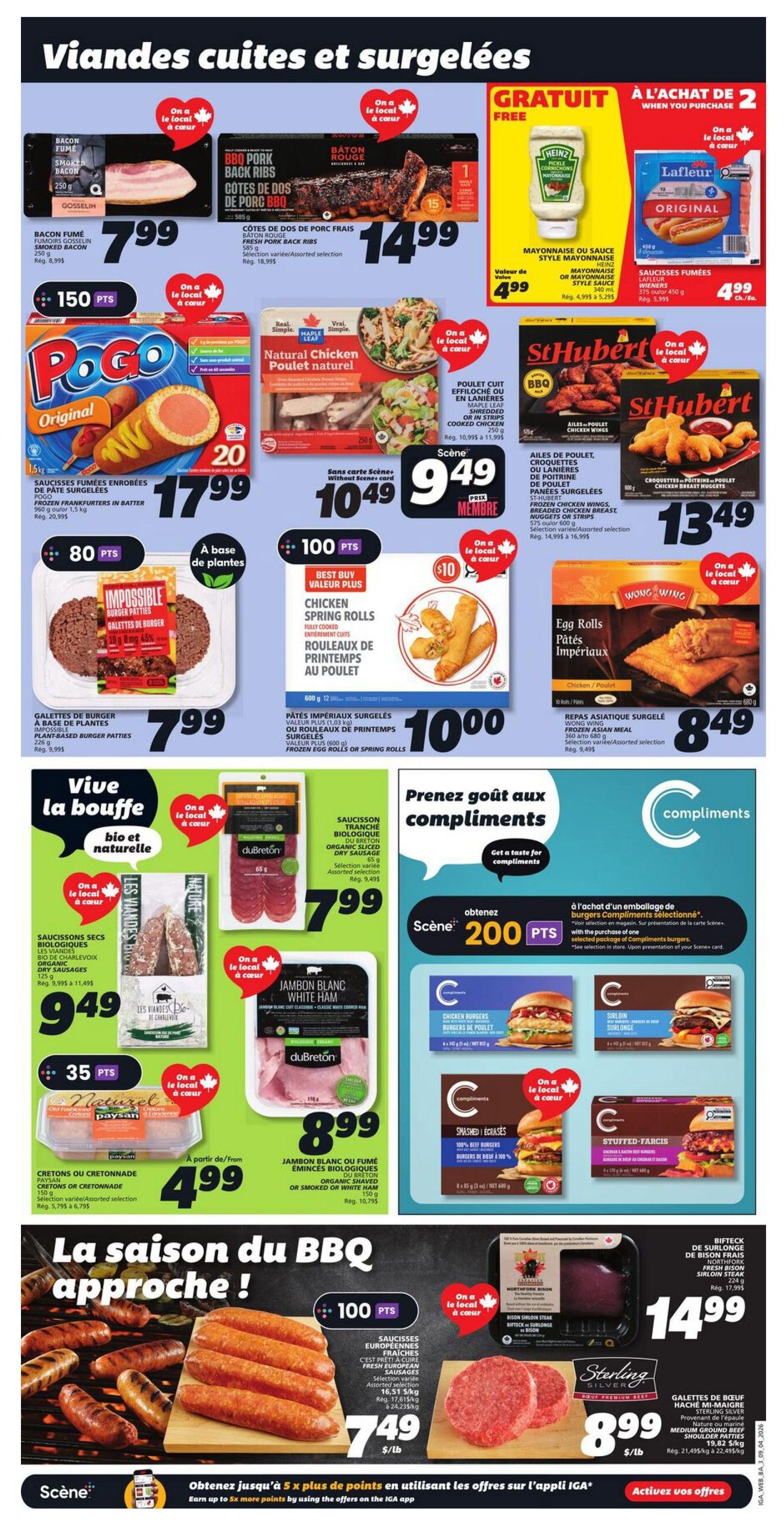 IGA Weekly Flyer Specials, Page 6. This page features a variety of cooked and frozen meats and BBQ items. Top section includes Gosselin smoked bacon for $7.99, Bâton Rouge pork back ribs for $14.99, and a free Heinz Mayonnaise or Style Sauce with the purchase of 2 Lafleur original sausages for $4.99 each. Also featured are Poco frozen frankfurters in batter for $17.99, Maple Leaf Natural Chicken for $10.49, St-Hubert chicken wings for $13.49, Impossible plant-based burger patties for $7.99, and Wong Wing frozen egg rolls or spring rolls for $10.00. The middle section highlights 'Live the good life, organic and natural' with duBreton organic dry sausages for $9.49 and duBreton organic white ham for $8.99. A 'Take a taste of compliments' section offers 200 Scene+ points with the purchase of Compliments burgers. Bottom section, 'BBQ season is approaching!', includes European fresh sausages for $7.49/lb, Northfork Bison sirloin steak for $14.99, and Sterling Silver beef burgers for $8.99/lb. The page also promotes earning up to 5x more points by using the IGA app.