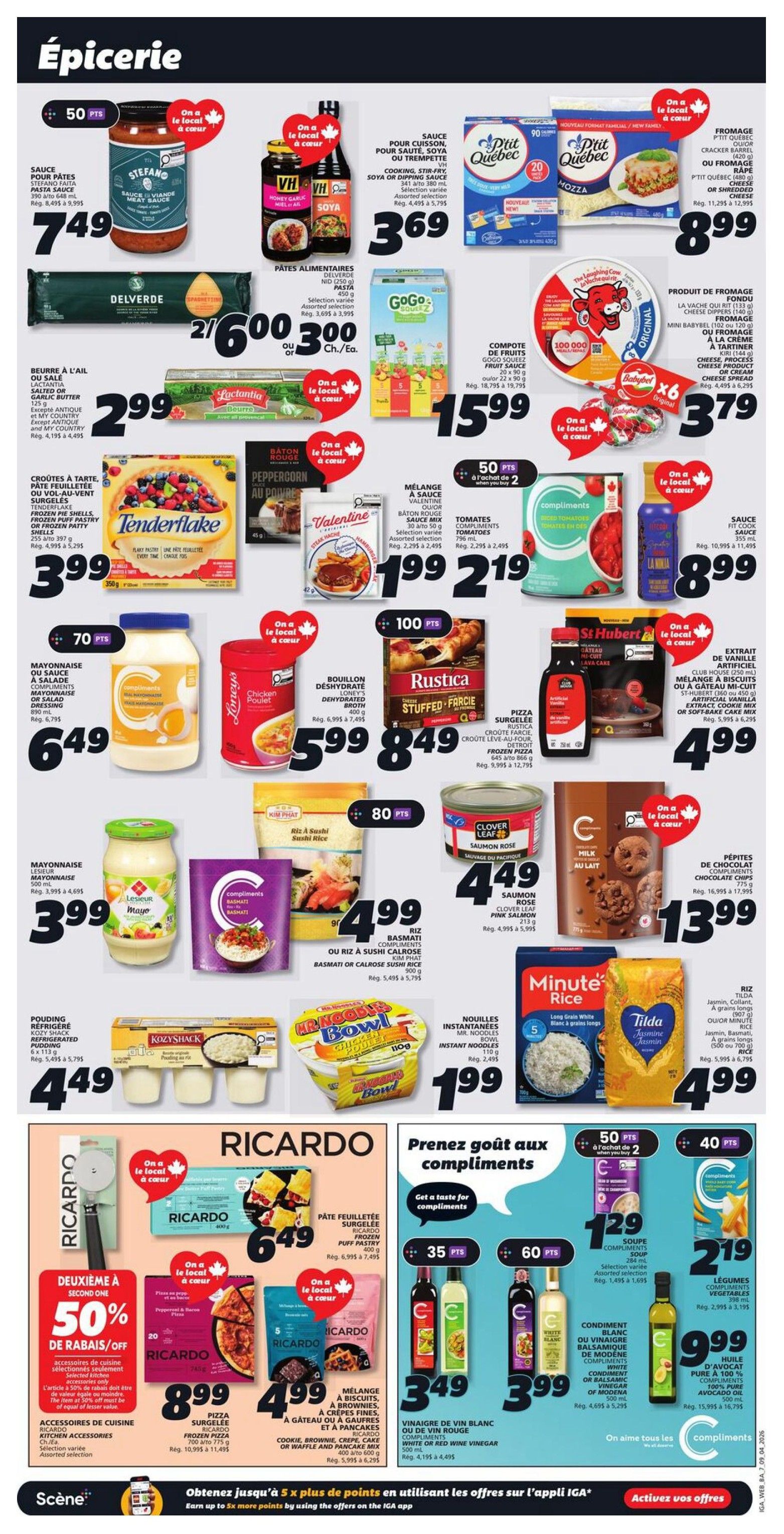 IGA weekly flyer specials for New Brunswick. This page features a variety of grocery items. Highlights include Stefano Pasta Sauce for $7.49, VH Sauces for $3.69, P'tit Québec Mozzarella Cheese for $8.99, and Delverde Pasta for $3.00 each when you buy 2. Also featured are GoGo Squeez Fruit Pouches for $15.99, Lactantia Butter for $2.99, and Babybel Cheese for $3.79. Other deals include Tenderflake Puff Pastry for $3.99, Valentine Sauce Mix for $1.99, Compliments Mayonnaise for $6.49, Loney's Chicken Broth for $5.99, Rustica Stuffed Farce Pizza for $8.49, and St Hubert Club House or Lava Cake for $4.99. Lesieur Mayonnaise is $3.99, Compliments Basmati Rice is $4.99, and Clover Leaf Pink Salmon is $4.49. Mr. Noodle Instant Noodles are $1.99. Ricardo Puff Pastry is $6.49, Ricardo Frozen Pizza is $8.99, and Ricardo Cookies, Brownies, Cake, Waffles or Pancakes are $4.99. Compliments Soup is $1.29, Compliments Vegetable Medley is $2.19, White or Red Wine Vinegar is $3.49 or $3.99, and Pure Avocado Oil is $9.99. Earn up to 5x more points by using the IGA app.