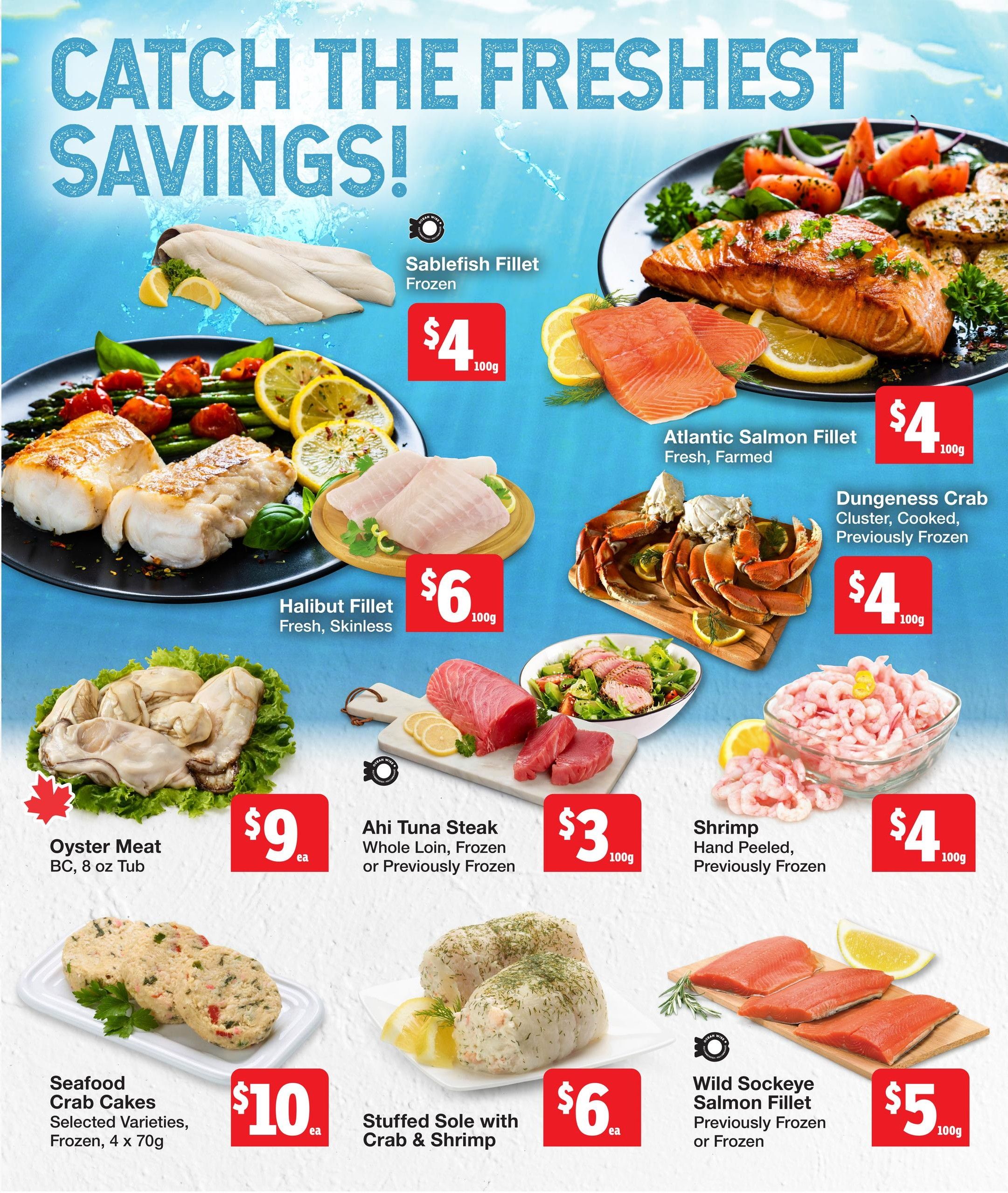 Quality Foods weekly flyer specials page 5 features 'Catch the Freshest Savings!' with a variety of seafood deals. Highlights include Sablefish Fillet (Frozen) for $4 per 100g, Atlantic Salmon Fillet (Fresh, Farmed) for $4 per 100g, and Dungeness Crab Cluster (Cooked, Previously Frozen) for $4 per 100g. Also featured are Halibut Fillet (Fresh, Skinless) for $6 per 100g, Oyster Meat (BC, 8 oz Tub) for $9 each, and Ahi Tuna Steak (Whole Loin, Frozen or Previously Frozen) for $3 per 100g. Additional offers include Hand Peeled Shrimp (Previously Frozen) for $4 per 100g, Seafood Crab Cakes (Selected Varieties, Frozen, 4 x 70g) for $10 each, Stuffed Sole with Crab & Shrimp for $6 each, and Wild Sockeye Salmon Fillet (Previously Frozen or Frozen) for $5 per 100g.