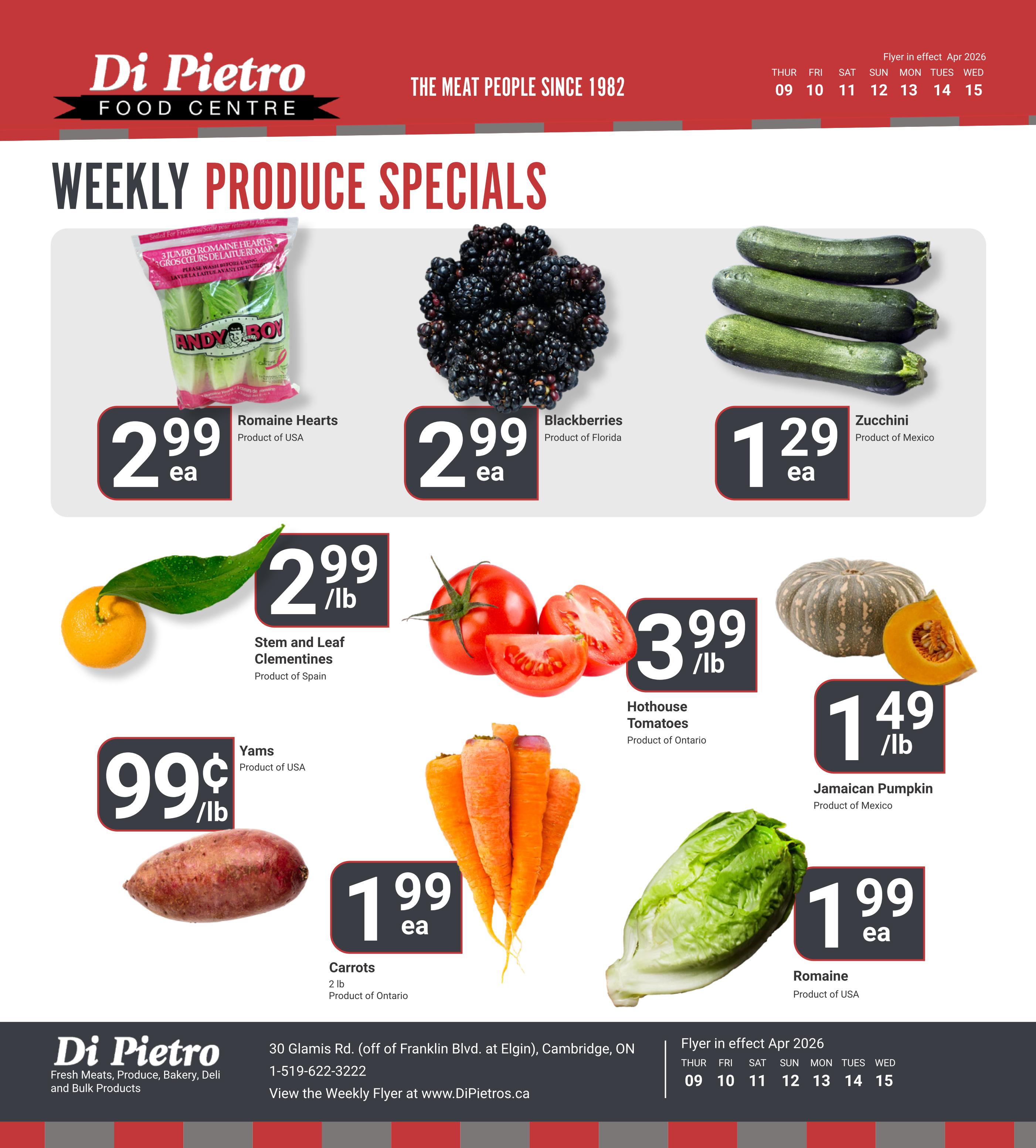 Di Pietro Food Centre weekly produce specials flyer for April 9-15, 2026. Featuring Andy Boy Romaine Hearts for $2.99 each, Blackberries from Florida for $2.99 each, and Zucchini from Mexico for $1.29 each. Also available are Stem and Leaf Clementines from Spain for $2.99/lb, Hothouse Tomatoes from Ontario for $3.99/lb, and Jamaican Pumpkin from Mexico for $1.49/lb. Additionally, Yams from the USA are on sale for $0.99/lb, Carrots (2 lb) from Ontario for $1.99 each, and Romaine lettuce from the USA for $1.99 each.