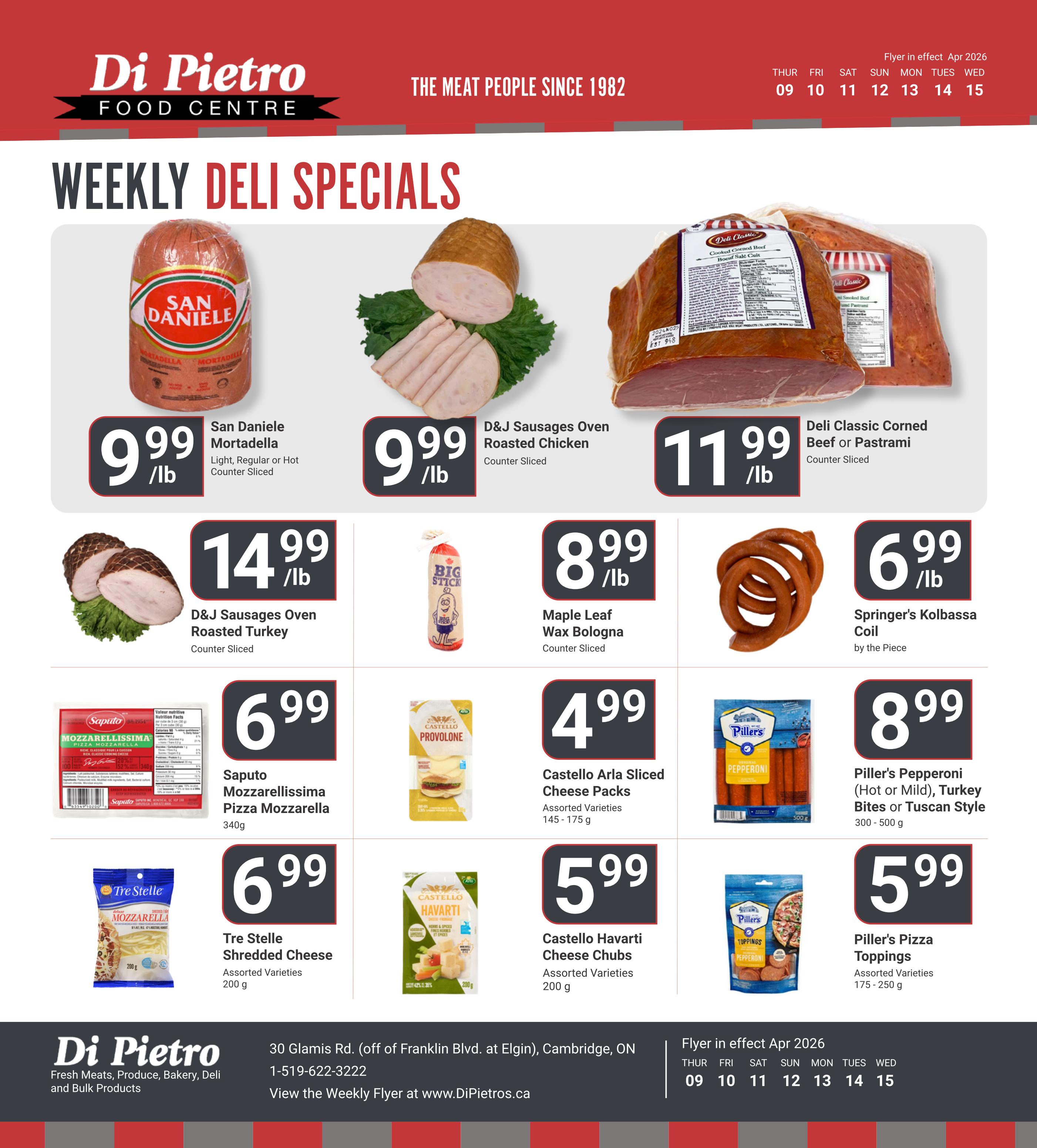Di Pietro Food Centre Weekly Deli Specials flyer page featuring San Daniele Mortadella at $9.99/lb, D&J Sausages Oven Roasted Chicken at $9.99/lb, and Deli Classic Corned Beef or Pastrami at $11.99/lb. Also available are D&J Sausages Oven Roasted Turkey at $14.99/lb, Maple Leaf Wax Bologna at $8.99/lb, and Springer's Kolbassa Coil at $6.99/lb. Cheese specials include Saputo Mozzarellissima Pizza Mozzarella at $6.99, Tre Stelle Shredded Cheese at $6.99, Castello Arla Sliced Cheese Packs at $4.99, Castello Havarti Cheese Chubs at $5.99, and Piller's Pepperoni (Hot or Mild), Turkey Bites or Tuscan Style at $8.99. Piller's Pizza Toppings are also featured at $5.99. The flyer is in effect from April 9th to April 15th, 2026.