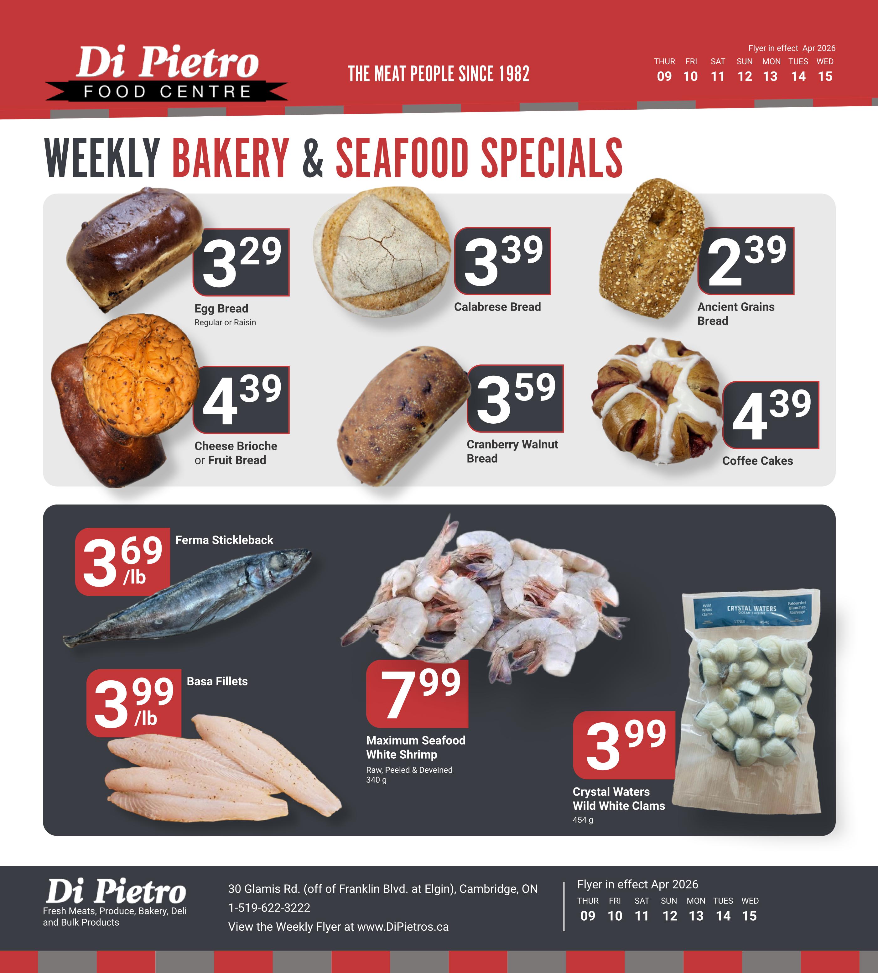 Di Pietro Food Centre weekly flyer specials page 11, featuring bakery and seafood. Bakery items include Egg Bread for $3.29, Calabrese Bread for $3.39, Ancient Grains Bread for $2.39, Cheese Brioche or Fruit Bread for $4.39, Cranberry Walnut Bread for $3.59, and Coffee Cakes for $4.39. Seafood specials include Ferma Stickleback for $3.69/lb, Maximum Seafood White Shrimp (Raw, Peeled & Deveined, 340g) for $7.99, and Crystal Waters Wild White Clams (454g) for $3.99. Flyer in effect April 2026 from the 9th to the 15th.