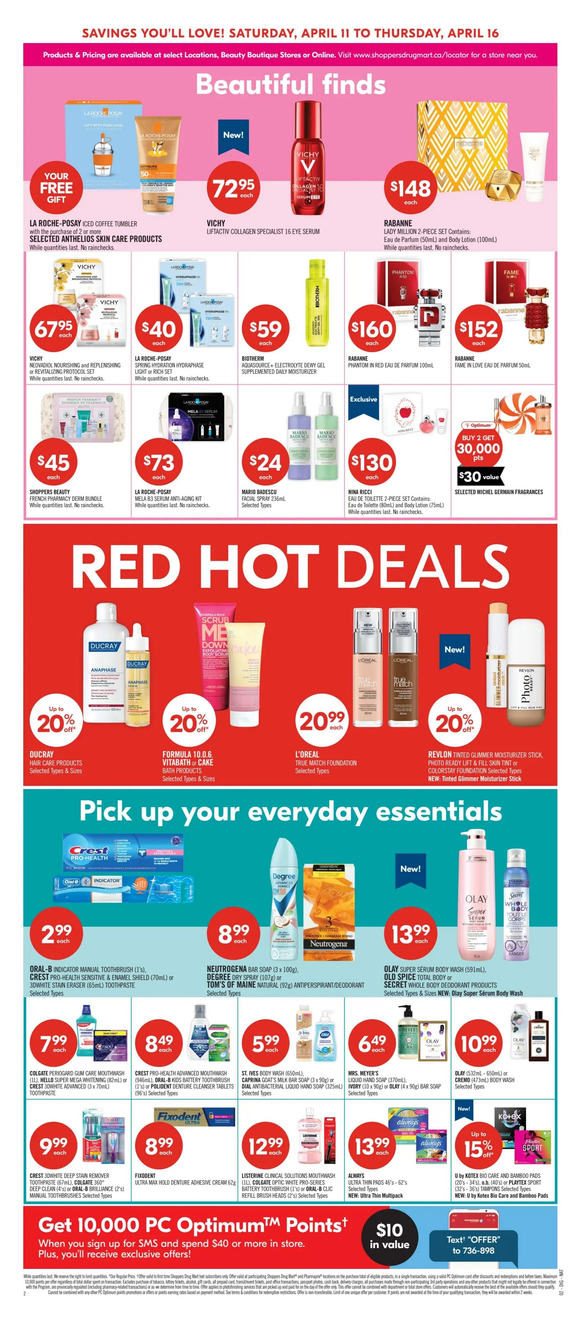 Shoppers Drug Mart Atlantic flyer, page 12, featuring 'Beautiful Finds' including La Roche-Posay Iced Coffee Tumbler with purchase of 2 or more selected Anthelios skin care products, Vichy Liftactiv Collagen Specialist 16 Eye Serum for $72.95, Rabanne Lady Million 2-Piece Set for $148, Vichy Neovadiol Nourishing and Replenishing or Revitalizing Protocol Set for $67.95, La Roche-Posay Spring Hydration Hydraphase Light or Rich Set for $40, Biotherm Aquasource + Electrolyte Dewy Gel Supplemented Daily Moisturizer for $59, Rabanne Phantom in Red Eau de Parfum 100mL for $160, Rabanne Fame in Love Eau de Parfum 50mL for $152, Shoppers Beauty French Pharmacy Derm Bundle for $45, La Roche-Posay Mela B3 Serum Anti-Aging Kit for $73, Mario Badescu Facial Spray 236mL for $24, and Nina Ricci Eau de Toilette 2-Piece Set for $130. Also featured are 'Red Hot Deals' with Ducray Hair Care Products (selected types) up to 20% off, Formula 10.0.6 Vitabath or Cake Bath Products (selected types and sizes) up to 20% off, L'Oreal True Match Foundation for $20.99, and Revlon Tinted Glimmer Moisturizer Stick for up to 20% off. 'Pick up your everyday essentials' include Crest Oral-B Indicator Manual Toothbrush (1's), Crest Pro-Health Sensitive & Enamel Shield (70mL) or 3D White Stain Eraser (65mL) Toothpaste for $2.99, Neutrogena Bar Soap (3 x 100g), Degree Dry Spray (107g) or Tom's of Maine Natural (92g) Antiperspirant/Deodorant for $8.99, Olay Super Serum Body Wash (591mL), Old Spice Total Body or Secret Whole Body Deodorant Products for $13.99. Additional items include Colgate Periogard Gum Care Mouthwash for $7.99, Crest Pro-Health Advanced Mouthwash (946mL), Oral-B Kids Battery Toothbrush (1's) or Polident Denture Cleanser Tablets (96's) for $8.49, St. Ives Body Wash (650mL) or Caprina Goat's Milk Bar Soap (3 x 90g) or Dial Antibacterial Liquid Hand Soap (325mL) for $5.99, Mrs. Meyer's Liquid Hand Soap (370mL) or Ivory (10 x 90g) or Olay (4 x 90g) Bar Soap for $6.49, Crest 3D White Deep Stain Remover Toothpaste (67mL) or Olay Deep Clean or Oral-B Brilliance (2's) Manual Toothbrushes for $9.99, Fixodent Ultra Hold Denture Adhesive Cream 62g for $8.99, Listerine Clinical Solutions Mouthwash or Colgate Optic White Pro Series Battery Toothbrush or Oral-B CLIC Refill Brush Heads (2's) for $12.99, and Always Ultra Thin Pads 46's - 62's for $13.99. U by Kotex Bic Care and Bamboo Pads (20's - 34's) & U by Kotex Plaxer Sport (26's - 34's) are 15% off. The page also promotes 'Get 10,000 PC Optimum™ Points' when you sign up for SMS and spend $40 or more in store, receiving $10 in value.