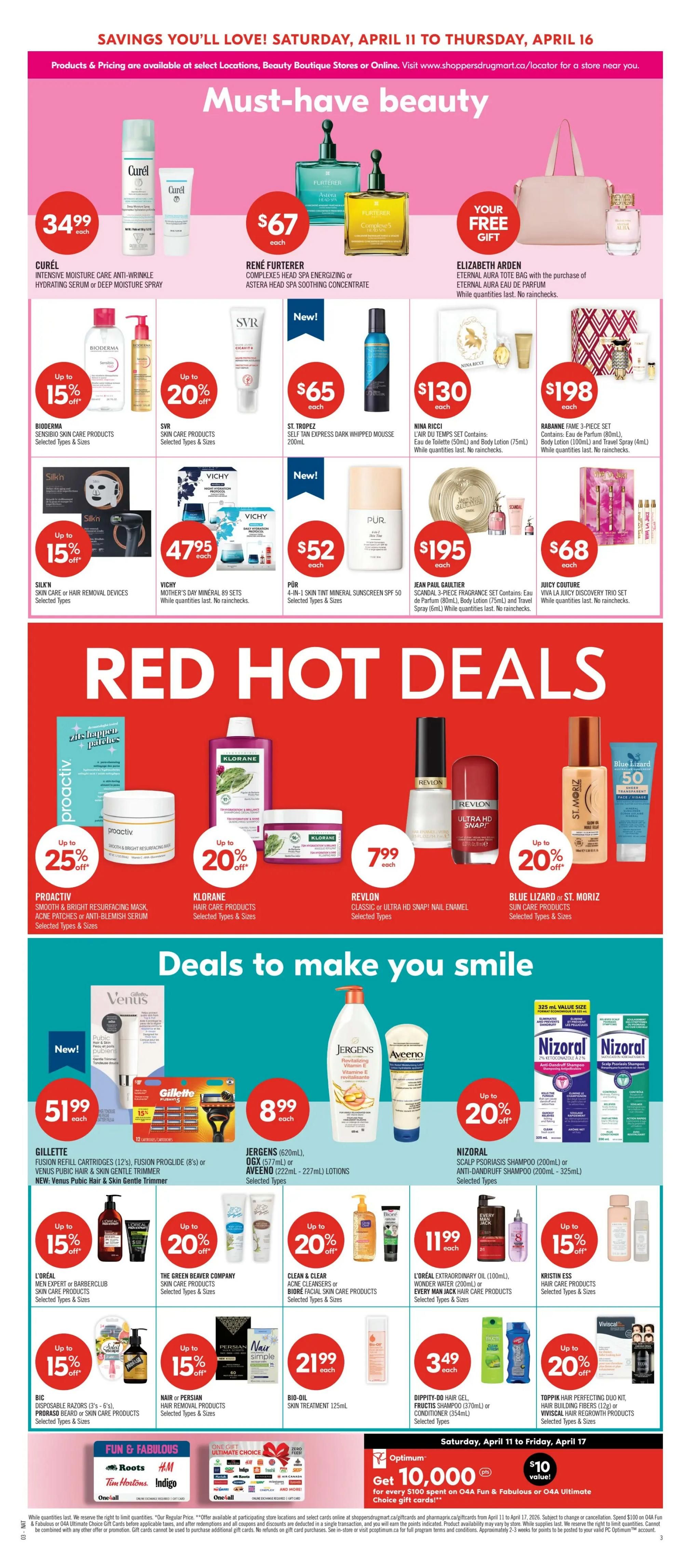 Shoppers Drug Mart Atlantic flyer page 14 features 'Must-have beauty' and 'Red Hot Deals'. Featured beauty products include Curél Intensive Moisture Care Anti-Wrinkle Hydrating Serum or Deep Moisture Spray for $34.99, René Furterer Complexes Head Spa Energizing or Astera Head Spa Soothing Concentrate for $67, and Elizabeth Arden Eternal Aura Tote Bag with purchase of Eternal Aura Eau de Parfum. Other beauty deals include St. Tropez Self Tan Express Dark Whipped Mousse for $65, Nina Ricci L'air du Temps Eau de Toilette (50ml) and Body Lotion (75ml) set for $130, and Rabanne Fame 3-piece set for $198. Red Hot Deals include Proactiv Smooth & Bright Resurfacing Mask, Acne Patches or Anti-Blemish Serum with up to 25% off, Klorane Hair Care Products with up to 20% off, Revlon Classic or Ultra HD Snap! Nail Enamel for $7.99, and Blue Lizard or St. Moriz Sun Care Products with up to 20% off. 'Deals to make you smile' section offers Gillette Fusion Refill Cartridges (12's), Fusion Proglide (8's) or Venus Pubic Hair & Skin Gentle Trimmer for $51.99, Jergens (620ml), OGX (577ml) or Aveeno (222ml - 227ml) Lotions for $8.99, and Nizoral Scalp Psoriasis Shampoo (200ml) or Anti-Dandruff Shampoo (200ml - 325ml) with up to 20% off. Additional deals include L'Oréal Men Expert or Barberclub Skin Care Products with up to 15% off, The Green Beaver Company Skin Care Products with up to 20% off, Clean & Clear Acne Cleansers or Biore Facial Skin Care Products with up to 20% off, L'Oréal Extraordinary Oil (100ml), Wonder Water (20ml) or Every Man Jack Hair Care Products with up to 11.99, Kristin Ess Hair Care Products with up to 15% off, BIC Disposable Razors (3' - 6's), Proglide Beard or Skin Care Products with up to 15% off, Nair or Persian Hair Removal Products with up to 15% off, Bio-Oil Skin Treatment 125ml for $21.99, Dippity-Do Hair Gel, Fructis Shampoo (370ml) or Conditioner (354ml) for $3.49, and Toppik Hair Perfecting Duo Kit, Hair Building Fibers (12g) or Viviscal Hair Growth Products with up to 20% off. The page also promotes Optimum Get 10,000 points for every $100 spent on 04A Fun & Fabulous or 04A Ultimate Choice gift cards.