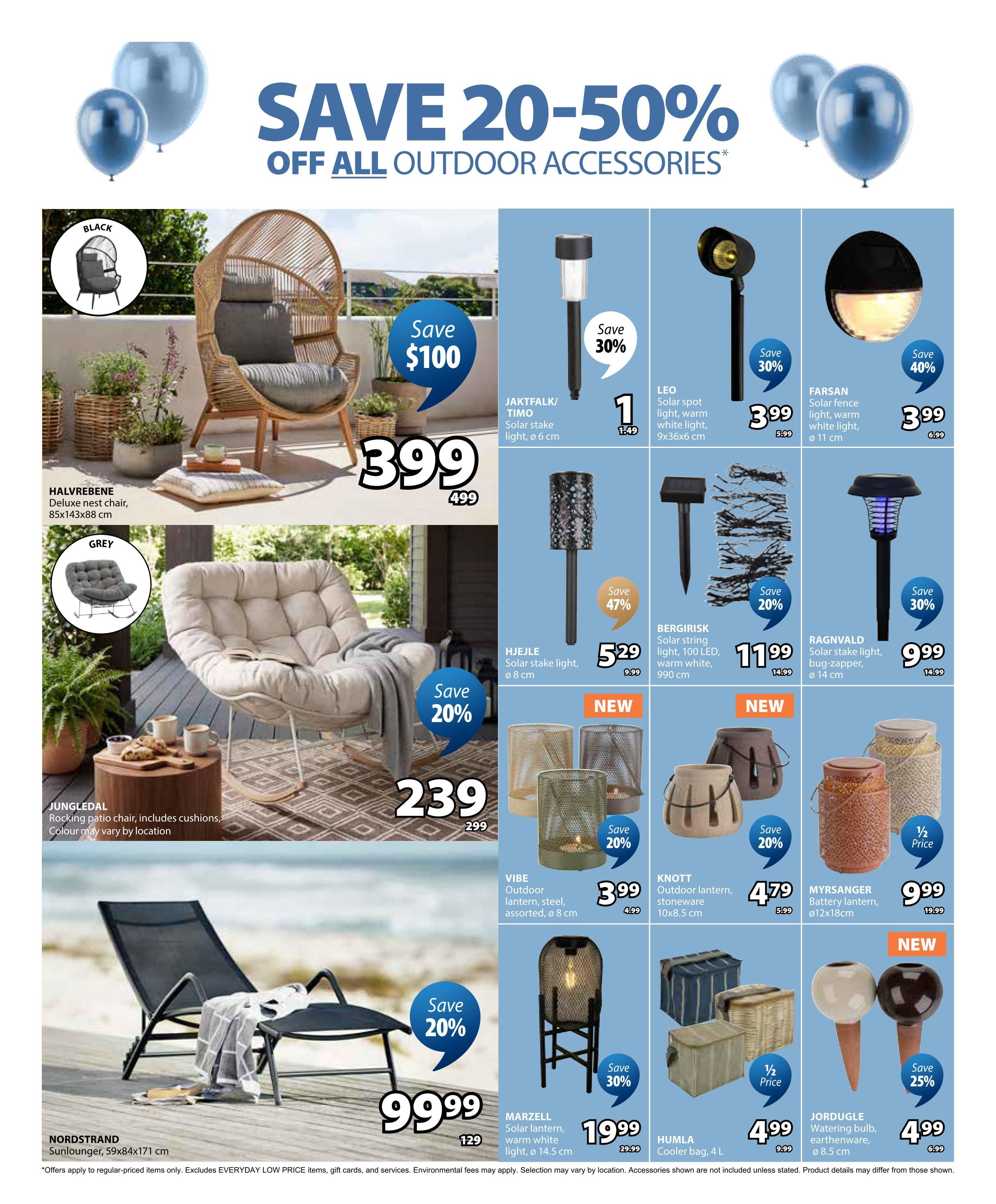 Jysk flyer page 7 features savings of 20-50% off all outdoor accessories. Highlighted items include the HALVREBENE deluxe nest chair for $399 (save $100), and the JUNGLEDAL rocking patio chair for $239 (save 20%). Also featured is the NORDSTRAND sunlounger for $99.99 (save 20%). Various solar lights are on sale: JAKTFALK/TIMO solar stake light for $1 (save 30%), LEO solar spot light for $3.99 (save 30%), FARSAN solar fence light for $3.99 (save 40%), BERGIRISK solar string light for $11.99 (save 20%), and MARZELL solar lantern for $19.99 (save 30%). Other outdoor accessories include VIBE outdoor lanterns for $3.99 (save 20%), KNOTT outdoor lanterns for $4.79 (save 20%), MYRSANGER battery lantern for $9.99 (save 50%), HUMLA cooler bag for $4.99 (save 50%), and JORDUGLE watering bulbs for $4.99 (save 25%). Offers apply to regular-priced items only, excluding Everyday Low Price items, gift cards, and services.