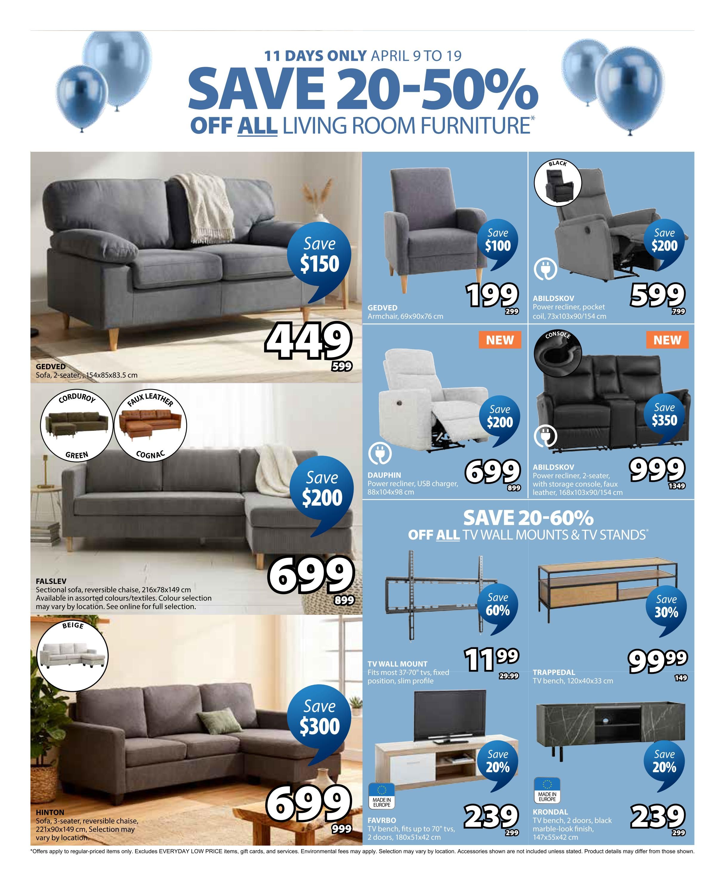 Jysk flyer specials page 10 features savings of 20-50% off all living room furniture. Featured items include the GEDVED 2-seater sofa for $449 (save $150), the GEDVED armchair for $199 (save $100), and the ABILDSKOV power recliner with pocket coil for $599 (save $200). Also on sale is the DAUPHIN power recliner with USB charger for $699 (save $200), and the ABILDSKOV 2-seater power recliner with storage console for $999 (save $350). The FALSLEV sectional sofa with reversible chaise is $699 (save $200), and the HINTON 3-seater sofa with reversible chaise is $699 (save $300). Additionally, save 20-60% off all TV wall mounts and TV stands. The TV wall mount is $11.99 (save 60%), the TRAPPEDAL TV bench is $99.99 (save 30%), the FAVRBO TV bench is $239 (save 20%), and the KRONDAL TV bench is $239 (save 20%). Offers apply to regular-priced items only and exclude Everyday Low Price items, gift cards, and services. Environmental fees may apply. Selection may vary by location. Accessories shown are not included unless stated. Product details may differ from those shown.