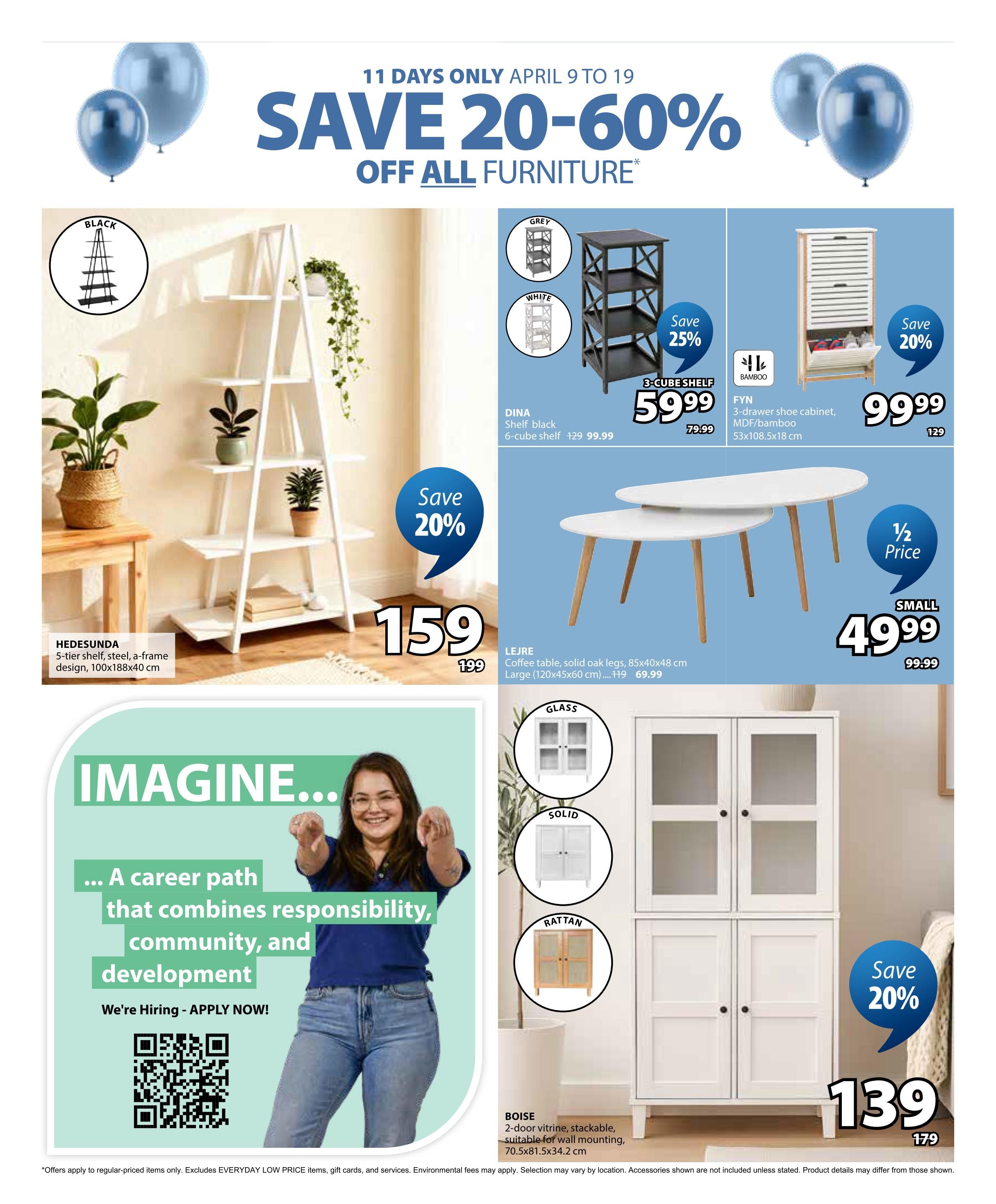 Jysk flyer page 27 features a 'Save 20-60% OFF ALL FURNITURE' sale from April 9 to 19. Featured items include the Hedesunda 5-tier steel, a-frame shelf for $159 (originally $199), a DINA 6-cube shelf in black for $59.99 (originally $79.99) with a 25% saving, and a FYN 3-drawer shoe cabinet made of MDF and bamboo for $99.99 (originally $129) with a 20% saving. Also shown is a LEJRE coffee table set with solid oak legs, with the large size priced at $69.99 (originally $119). A BOISE 2-door vitrine, stackable and suitable for wall mounting, is available for $139 (originally $179) with a 20% saving. The page also includes a recruitment advertisement with the headline 'IMAGINE... A career path that combines responsibility, community, and development. We're Hiring - APPLY NOW!' with a QR code for applications.
