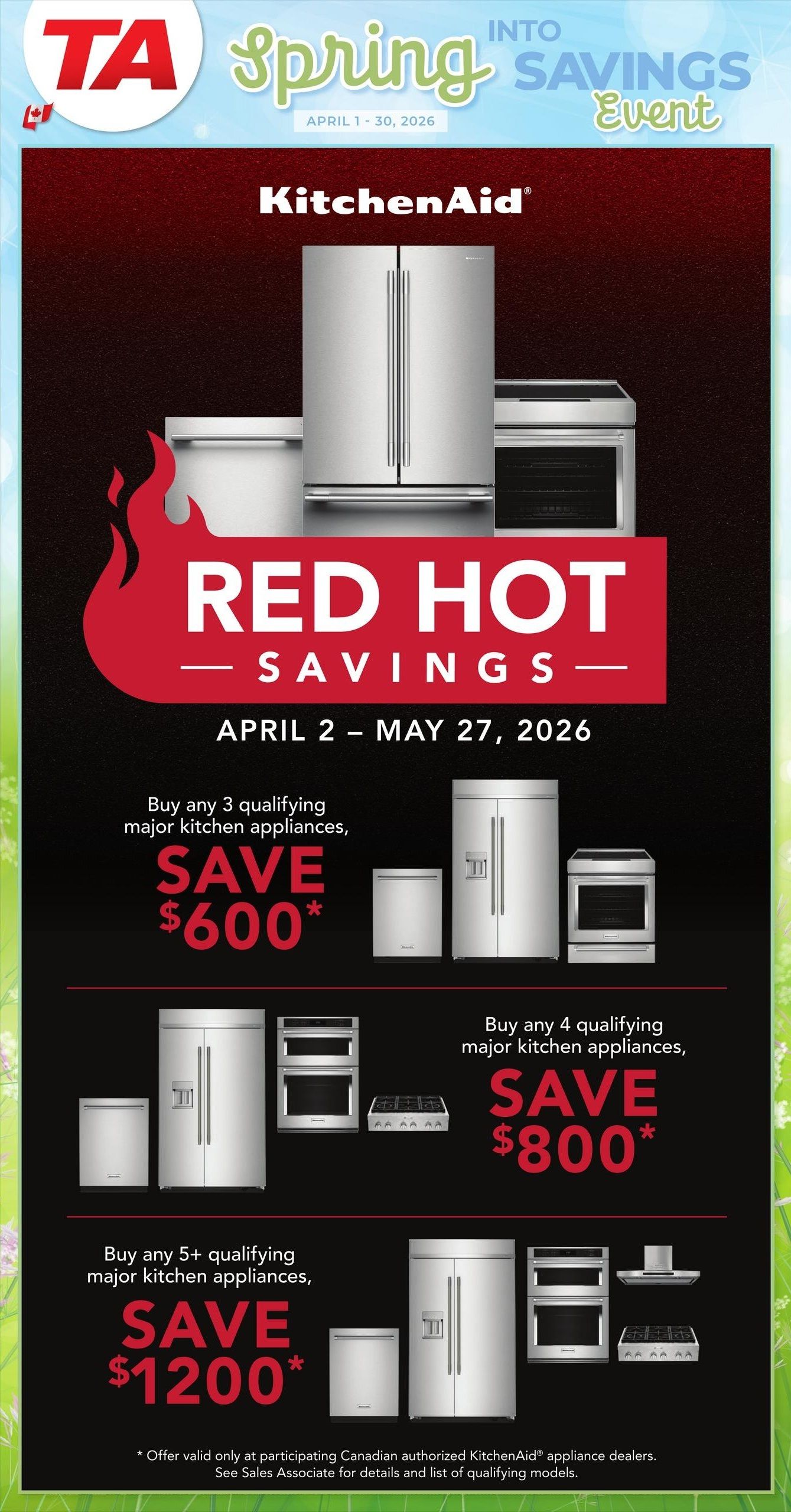 TA Appliance Spring into Savings Event flyer, page 5. This page features Red Hot Savings on KitchenAid major kitchen appliances from April 2 to May 27, 2026. Purchase any 3 qualifying major kitchen appliances and save $600. Purchase any 4 qualifying major kitchen appliances and save $800. Purchase any 5 or more qualifying major kitchen appliances and save $1200. Offer valid at participating Canadian authorized KitchenAid appliance dealers. See Sales Associate for details and list of qualifying models.