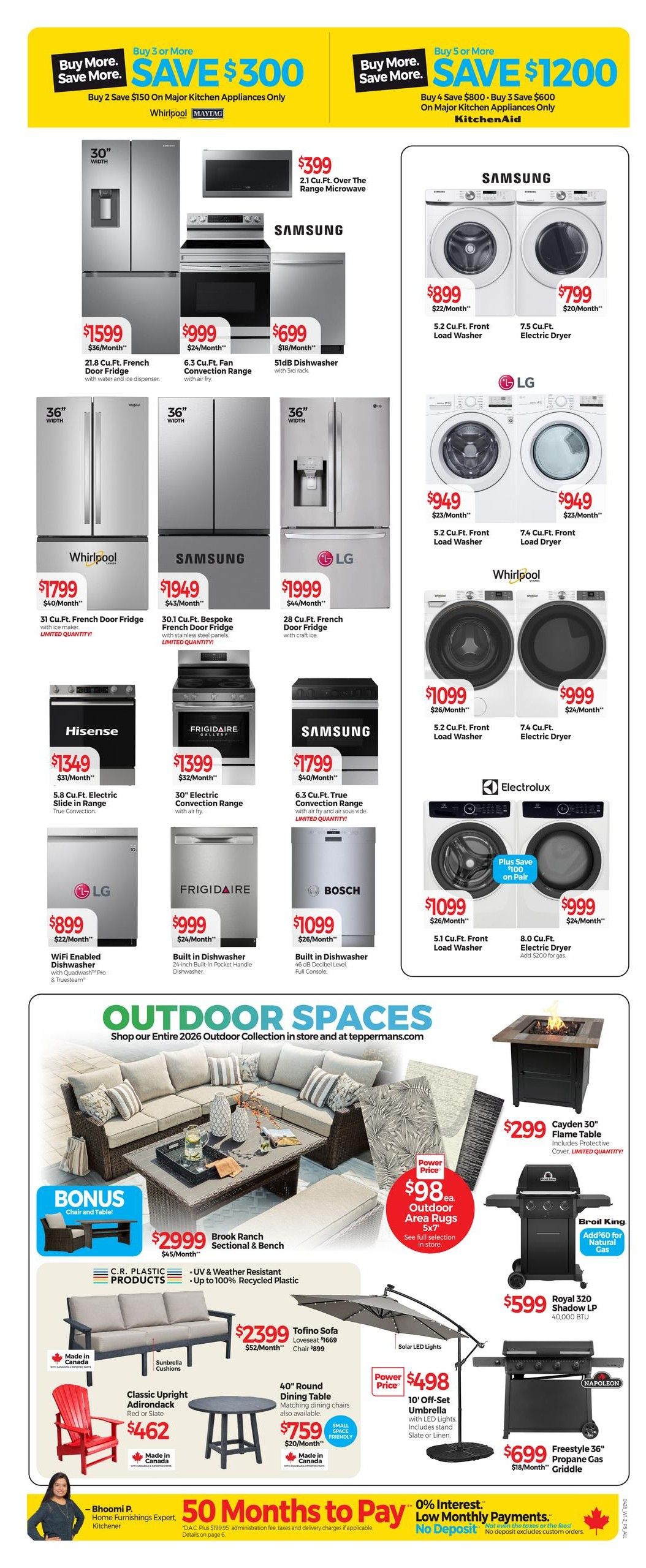 Tepperman's Weekly Flyer Specials Page 7 features major kitchen appliances and outdoor living sets. Save $300 when you buy 3 or more major kitchen appliances, or save $1200 when you buy 5 or more. Featured Samsung appliances include a 21.8 Cu.Ft. French Door Fridge for $1599, a 6.3 Cu.Ft. Fan Convection Range for $999, and a 51dB Dishwasher for $699. Also available are a Whirlpool 31 Cu.Ft. French Door Fridge for $1799, a Samsung 30.1 Cu.Ft. Bespoke French Door Fridge for $1949, and an LG 28 Cu.Ft. French Door Fridge for $1999. Samsung offers a 2.1 Cu.Ft. Over The Range Microwave for $399. Washers and dryers are also on sale: Samsung 5.2 Cu.Ft. Front Load Washer for $899 and 7.5 Cu.Ft. Electric Dryer for $799. LG offers a 5.2 Cu.Ft. Front Load Washer for $949 and a 7.4 Cu.Ft. Electric Dryer for $949. Whirlpool has a 5.2 Cu.Ft. Front Load Washer for $1099 and a 7.4 Cu.Ft. Electric Dryer for $999. Electrolux offers a 5.1 Cu.Ft. Front Load Washer for $1099. Hisense presents a 5.8 Cu.Ft. Electric Slide-in Range for $1349. Frigidaire offers a 30' Electric Convection Range for $1399 and a Built-in Dishwasher for $999. Samsung has a 6.3 Cu.Ft. True Convection Range for $1799. Bosch offers a Built-in Dishwasher for $1099. The 'Outdoor Spaces' section showcases the 2026 Outdoor Collection. A Brook Ranch Sectional & Bench is priced at $2999. The Cayden 30' Flame Table is $299. Outdoor Area Rugs are $98 each. Broil King offers the Royal 320 Shadow LP for $599 and the Freestyle 36' Propane Gas Griddle for $699. Other outdoor furniture includes a Tofino Sofa Loveseat for $2399, a Classic Upright Adirondack chair in Red or Slate for $462, a 40' Round Dining Table for $759, and a 10' Off-Set Umbrella with LED Lights for $498. Financing options include 50 Months to Pay with 0% Interest Low Monthly Payments and no deposit.