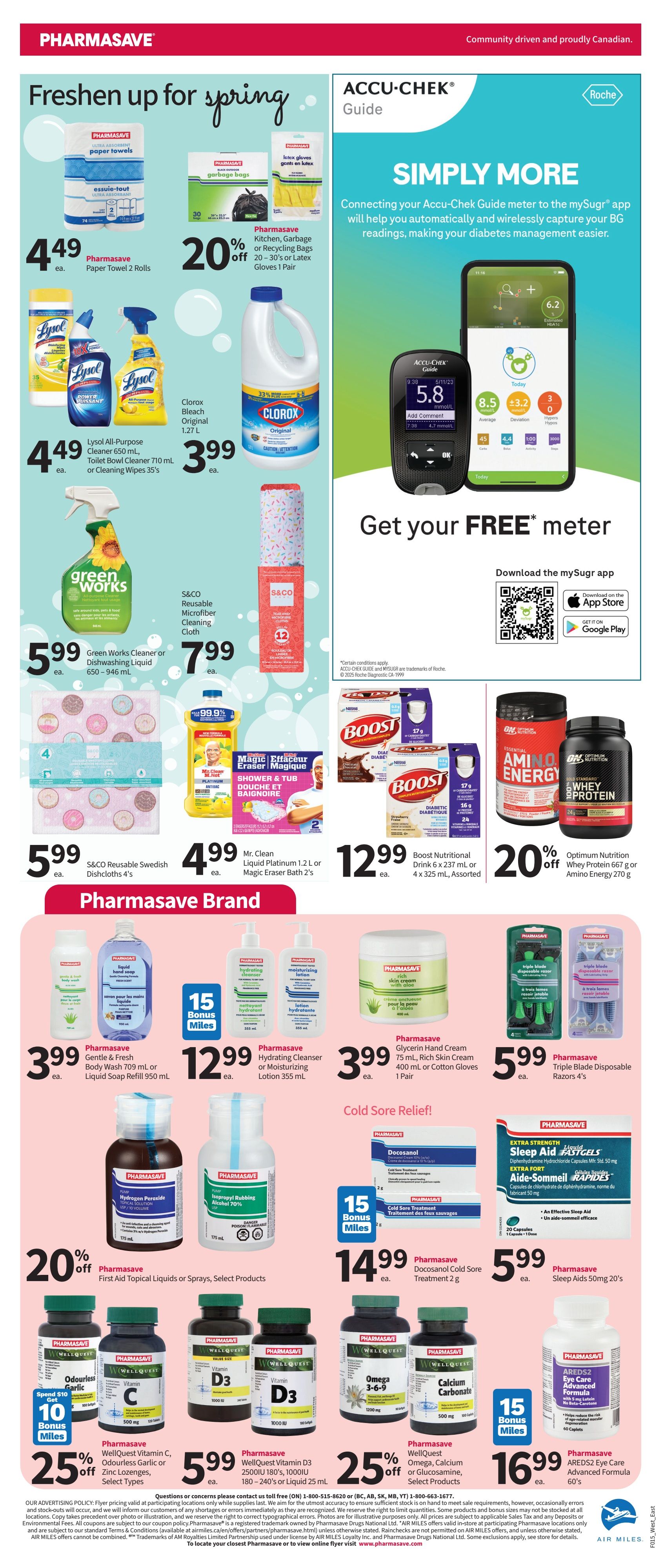 Pharmasave weekly flyer specials for Ontario and Western Canada. Page 5 features 'Freshen up for spring' with Pharmasave Paper Towel 2 Rolls for $4.49. Get 20% off Pharmasave Kitchen, Garbage or Recycling Bags (20-30's) or Latex Gloves (1 pair). Clorox Bleach Original 1.27 L is $3.99. Lysol All-Purpose Cleaner 650 mL, Toilet Bowl Cleaner 710 mL or Cleaning Wipes 35's are $4.49. Green Works Cleaner or Dishwashing Liquid 650-946 mL is $5.99. S&CO Reusable Microfiber Cleaning Cloth is $7.99. Mr. Clean Liquid Platinum 1.2 L or Magic Eraser Bath 2's are $4.99. The Accu-Chek Guide section promotes connecting to the mySugr app for diabetes management and offers a free meter. Boost Nutritional Drink 6 x 237 mL or 4 x 325 mL (Assorted) is $12.99. Get 20% off Optimum Nutrition Whey Protein 667 g or Amino Energy 270 g. Pharmasave Brand products include Gentle & Fresh Body Wash 709 mL or Liquid Soap Refill 950 mL for $3.99, earning 15 Bonus Miles. Hydrating Cleanser or Moisturizing Lotion 355 mL is $12.99. Pharmasave Glycerin Hand Cream 75 mL, Rich Skin Cream 400 mL or Cotton Gloves (1 pair) are $3.99. Pharmasave Triple Blade Disposable Razors 4's are $5.99. Cold Sore Relief features Pharmasave Docosanol Cold Sore Treatment 2 g for $14.99. Pharmasave Sleep Aids 50's are $5.99. Pharmasave First Aid Topical Liquids or Sprays, Select Products are 20% off. WellQuest Odourless Garlic or Zinc Lozenges, Select Products are 25% off. WellQuest Vitamin D3 180-240's or Liquid 25 mL is $5.99. WellQuest Omega, Calcium or Glucosamine, Select Products are 25% off, earning 15 Bonus Miles. Pharmasave AREDS2 Eye Care Advanced Formula 60's are $16.99.