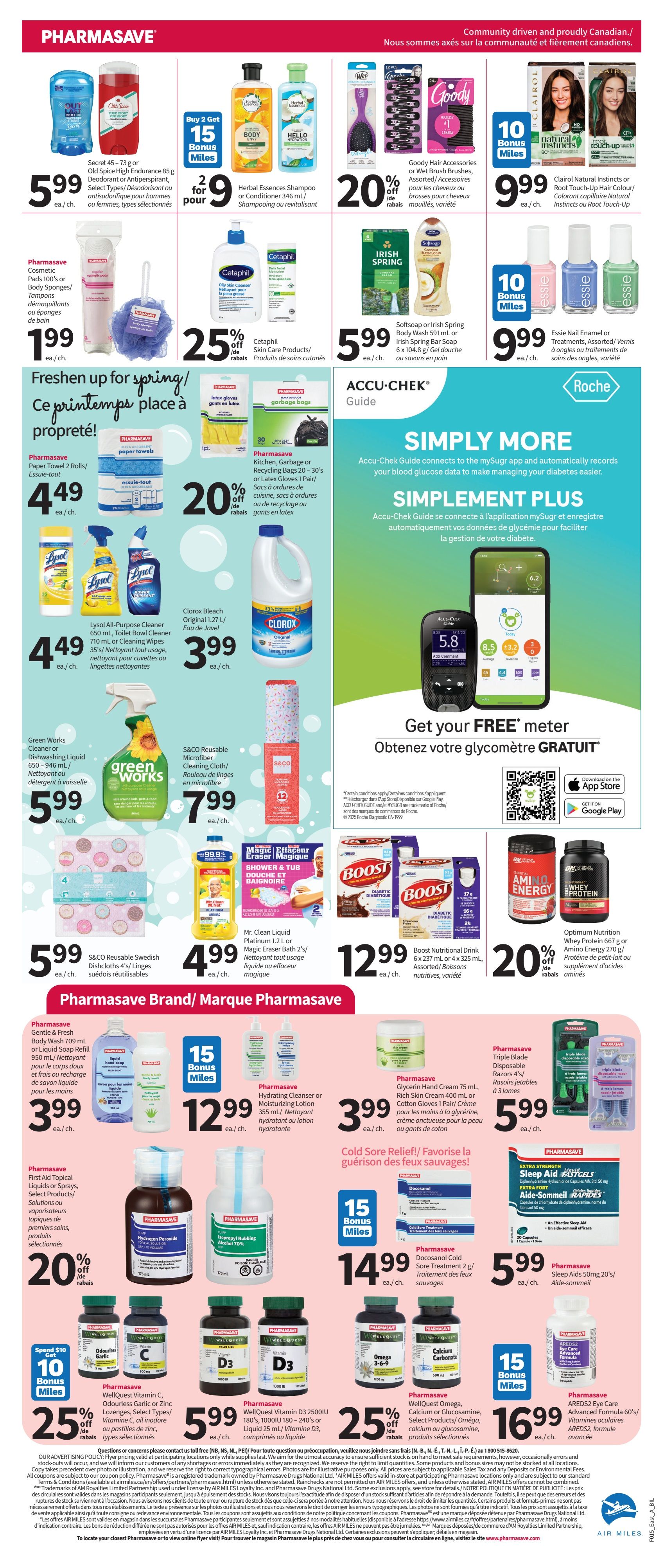 Pharmasave flyer page 5 featuring spring cleaning and personal care deals. Offers include Old Spice High Endurance deodorant for $5.99, Herbal Essences shampoo or conditioner for 2 for $9, and Goody hair accessories or brushes at 20% off. Cetaphil skin care products are 25% off. Irish Spring body wash or bar soap is $5.99. Clairol Natural Instincts or Root Touch-Up hair colour is $9.99, with 10 Bonus Miles. Essie nail enamel is $9.99, with 10 Bonus Miles. Pharmasave paper towels are $4.49. Lysol all-purpose cleaner, toilet bowl cleaner, or cleaning wipes are $4.49. Clorox bleach is $3.99. Green Works cleaner or dishwashing liquid is $5.99. S&CO reusable Swedish dishcloths are $5.99. Mr. Clean liquid or Magic Eraser bath 2's are $4.99. Boost Nutritional Drink 6 x 237 mL or 4 x 325 mL is $12.99. Optimum Nutrition protein or Amino Energy is 20% off. Pharmasave brand products include Gentle & Fresh body wash or liquid soap for $3.99, Hydrating cleanser or moisturizing lotion for $3.99, and Glycerin hand cream or Cotton Gloves for $3.99. Pharmasave Docosanol cold sore treatment is $14.99. Pharmasave Sleep Aids 50mg 20's are $5.99. Pharmasave Wellquest Vitamin C, Odourless Garlic or Zinc lozenges, select types/variants are 25% off. Wellquest Vitamin D3 250IU 180's, 1000IU 180's, or Liquid 250mL/Vitamin D3 are $9.99. Wellquest Omega, Calcium or Glucosamine select products are 25% off. Wellquest Vitamin D3 250IU 180's, 1000IU 180's, or Liquid 250mL/Vitamin D3 are $9.99. Pharmasave AREDS2 Eye Care Advanced Formula 60's or vitamins are $16.99. Also featured is the Accu-Chek Guide blood glucose meter and app, with a free meter offer. Spend $10 and get 10 Bonus Miles on select Pharmasave products.