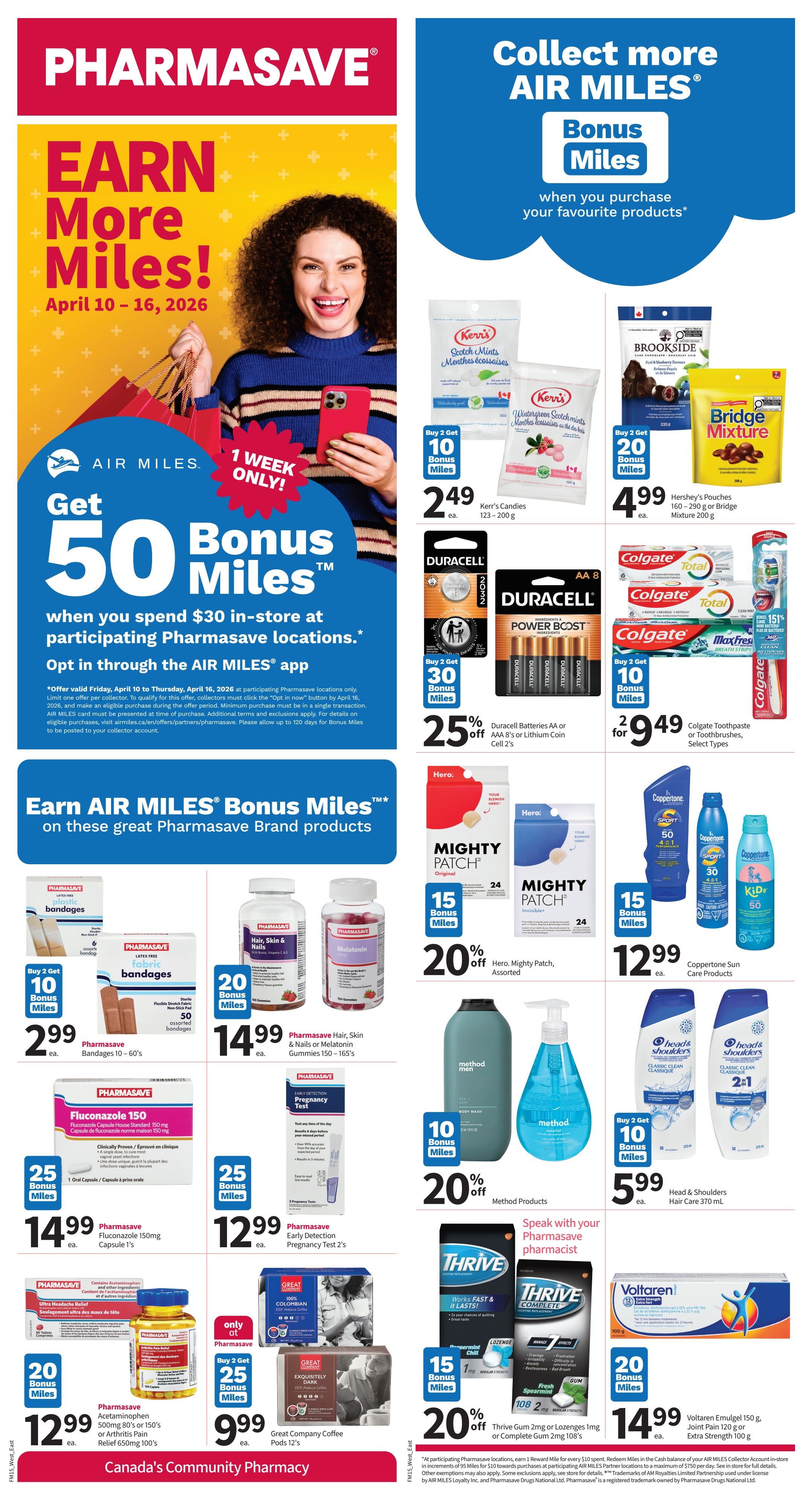 Pharmasave flyer page 2: Earn More Miles! April 10 - 16, 2026. Get 50 Bonus Miles when you spend $30 in-store at participating Pharmasave locations. Collect more AIR MILES Bonus Miles when you purchase your favourite products. Featured products include: Kerr's Candies for $2.49, Hershey's Pouches or Brookside Mixture for $4.99, Duracell Batteries AA or Lithium Coin Cell 2's with 25% off, Colgate Toothpaste or Toothbrushes for $9.49 when you buy 2, Pharmasave Bandages 10-60's for $2.99, Pharmasave Hair, Skin & Nails or Melatonin Gummies 165-50's for $14.99, Hero Mighty Patch assorted with 20% off, Coppertone Sun Care Products for $12.99, Pharmasave Fluconazole 150mg Capsule 1's for $14.99, Pharmasave Early Detection Pregnancy Test 2's for $12.99, Method Products with 20% off, Head & Shoulders Hair Care 370 mL for $5.99 when you buy 2, Pharmasave Acetaminophen 500mg 80's or Arthritis Pain Relief 650mg 100's for $12.99, Great Company Coffee Pods 12's for $9.99 when you buy 2, Thrive Gum 2mg or Lozenges 1mg with 20% off, and Voltaren Emulgel 150 g or Joint Pain 120 g or Extra Strength 100 g for $14.99.