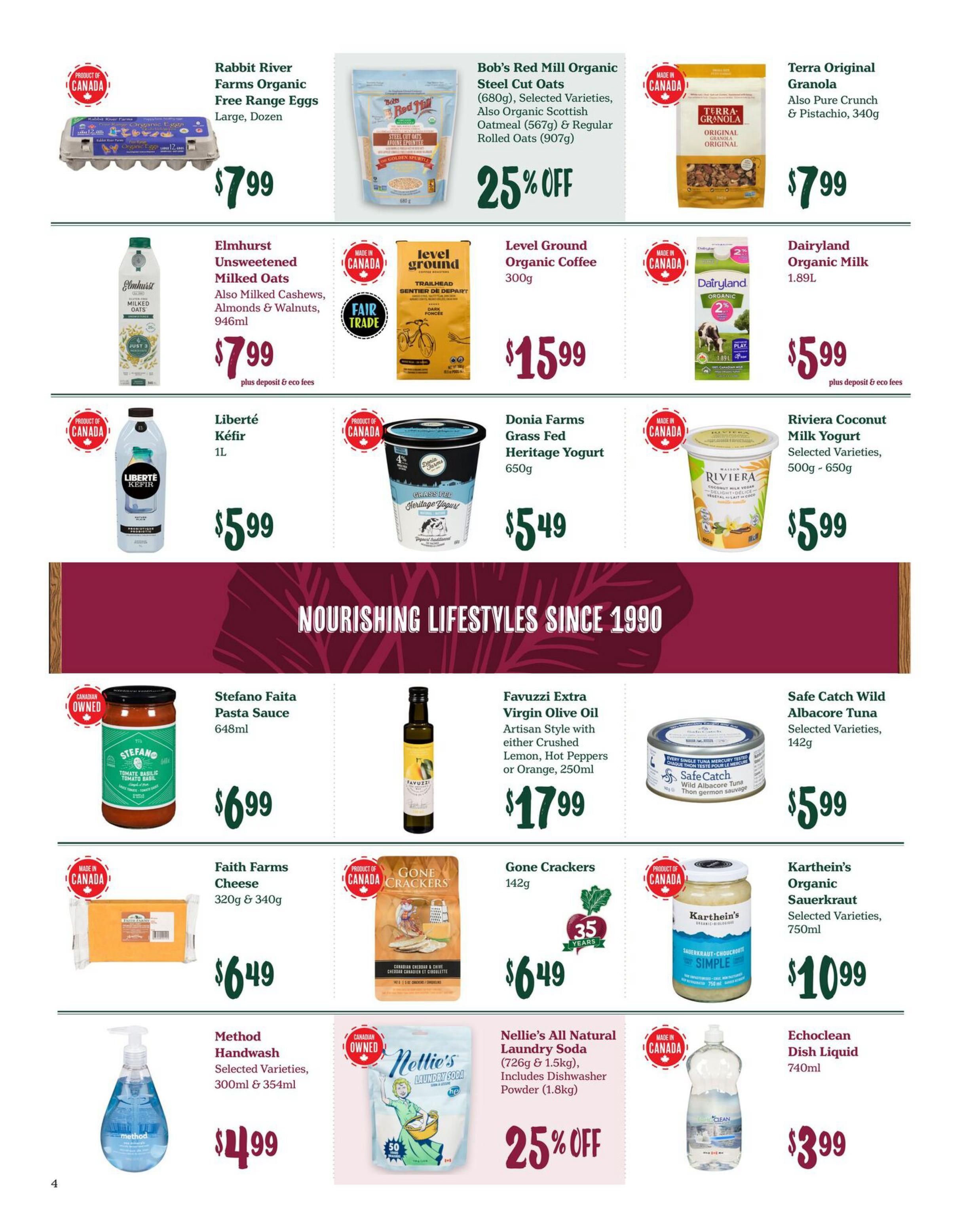 Choices Markets weekly flyer specials page 4 features Rabbit River Farms Organic Free Range Eggs for $7.99, Bob's Red Mill Organic Steel Cut Oats with a 25% off discount, and Terra Original Granola for $7.99. Also available are Elmhurst Unsweetened Milked Oats for $7.99, Level Ground Organic Coffee for $15.99, and Dairyland Organic Milk for $5.99. Other deals include Liberté Kéfir for $5.99, Donia Farms Grass Fed Heritage Yogurt for $5.49, and Riviera Coconut Milk Yogurt for $5.99. The page highlights 'Nourishing Lifestyles Since 1990'. Featured items below this banner are Stefano Faita Pasta Sauce for $6.99, Favuzzi Extra Virgin Olive Oil for $17.99, and Safe Catch Wild Albacore Tuna for $5.99. Additionally, Faith Farms Cheese is on sale for $6.49, Gone Crackers for $6.49, and Karthein's Organic Sauerkraut for $10.99. Finally, Method Handwash is priced at $4.99, Nellie's All Natural Laundry Soda with a 25% off discount, and Echoclean Dish Liquid for $3.99.