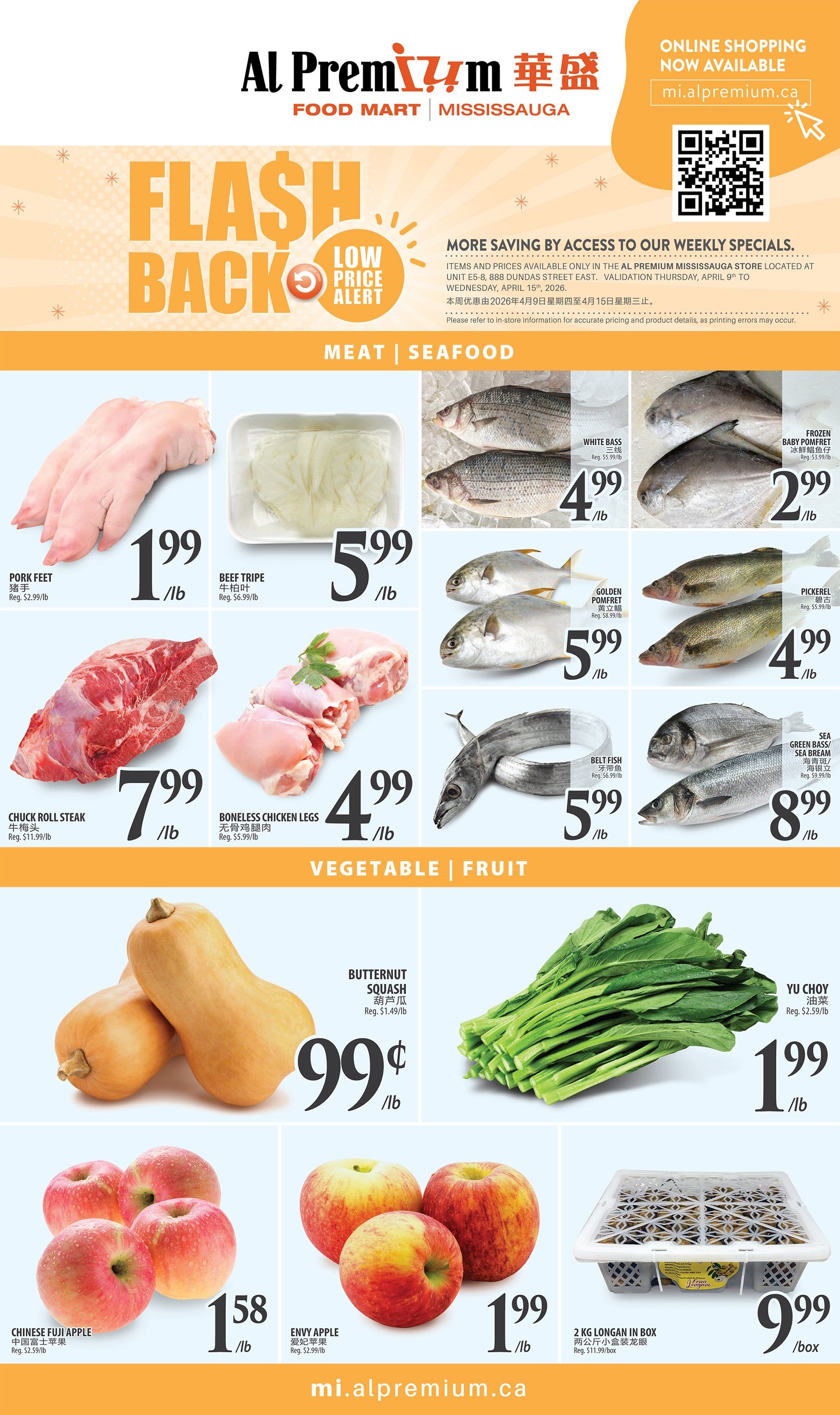 Al Premium Food Mart Mississauga weekly flyer specials page 2 features a Flash Back Low Price Alert section. Meat and seafood deals include Pork Feet for $1.99/lb, Beef Tripe for $5.99/lb, Chuck Roll Steak for $7.99/lb, and Boneless Chicken Legs for $4.99/lb. Seafood options are White Bass for $4.99/lb, Frozen Baby Pomfret for $2.99/lb, Golden Pomfret for $5.99/lb, Pickerel for $4.99/lb, Belt Fish for $5.99/lb, and Sea Green Bass/Sea Bream for $8.99/lb. Vegetable and fruit specials include Butternut Squash for $0.99/lb, Yu Choy for $1.99/lb, Chinese Fuji Apple for $1.58/lb, Envy Apple for $1.99/lb, and 2 kg Longan in a box for $9.99/box. Online shopping is available at mi.alpremium.ca.