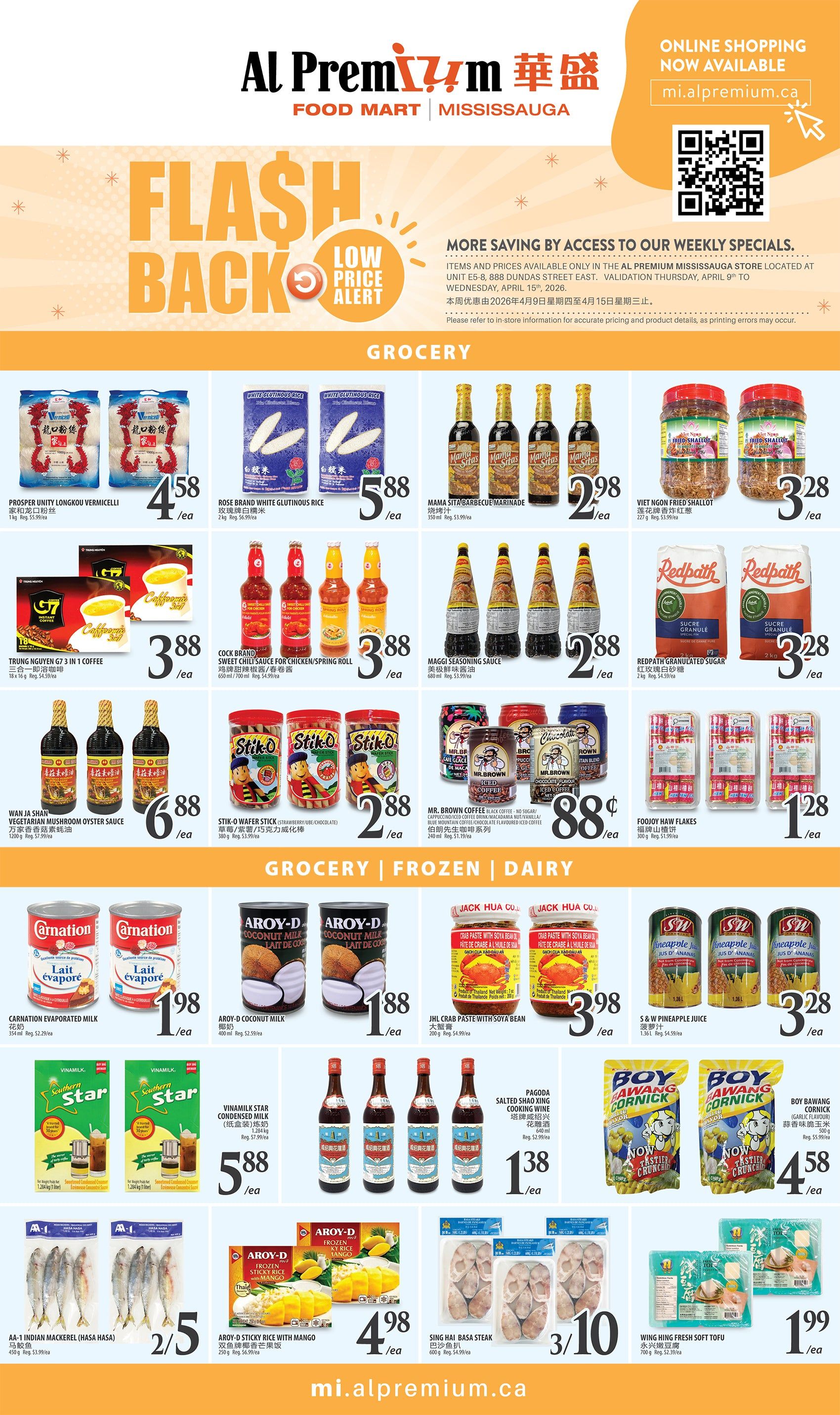 Al Premium Food Mart Mississauga weekly flyer specials, page 3. Features a 'Flash Back Low Price Alert' section. Grocery items include Prosper Unity Longkou Vermicelli for $4.58, Rose Brand White Glutinous Rice for $5.88, Mama Sita Barbecue Marinade for $2.98, Viet Ngon Fried Shallot for $3.28, Trung Nguyen G7 3 in 1 Coffee for $3.88, Cock Brand Sweet Chili Sauce for Chicken/Spring Roll for $3.88, Maggi Seasoning Sauce for $2.88, Redpath Granulated Sugar for $3.28, Wan Ja Shan Vegetarian Mushroom Oyster Sauce for $6.88, Stik-O Wafer Stick (Strawberry/Oat Chocolate) for $2.88, and Mr. Brown Coffee (Black Coffee, Chocolate Flavoured, Iced Coffee) for $2.88. Also available are Foojoy Ham Flakes for $1.28. Grocery, Frozen, and Dairy section includes Carnation Evaporated Milk for $1.98, Aroy-D Coconut Milk for $1.88, JHL Crab Paste with Soya Bean for $3.98, S&W Pineapple Juice for $3.28, Vinamilk Star Condensed Milk for $5.88, Pagoda Salted Shao Xing Cooking Wine for $1.38, Boy Bawang Cornick for $4.58, AA-1 Indian Mackerel (Hasa Hasa) for 2 for $5, Aroy-D Sticky Rice with Mango for $4.98, Sing Hai Basa Steak for 3 for $10, and Wing Hing Fresh Soft Tofu for $1.99. Online shopping is available at mi.alpremium.ca.