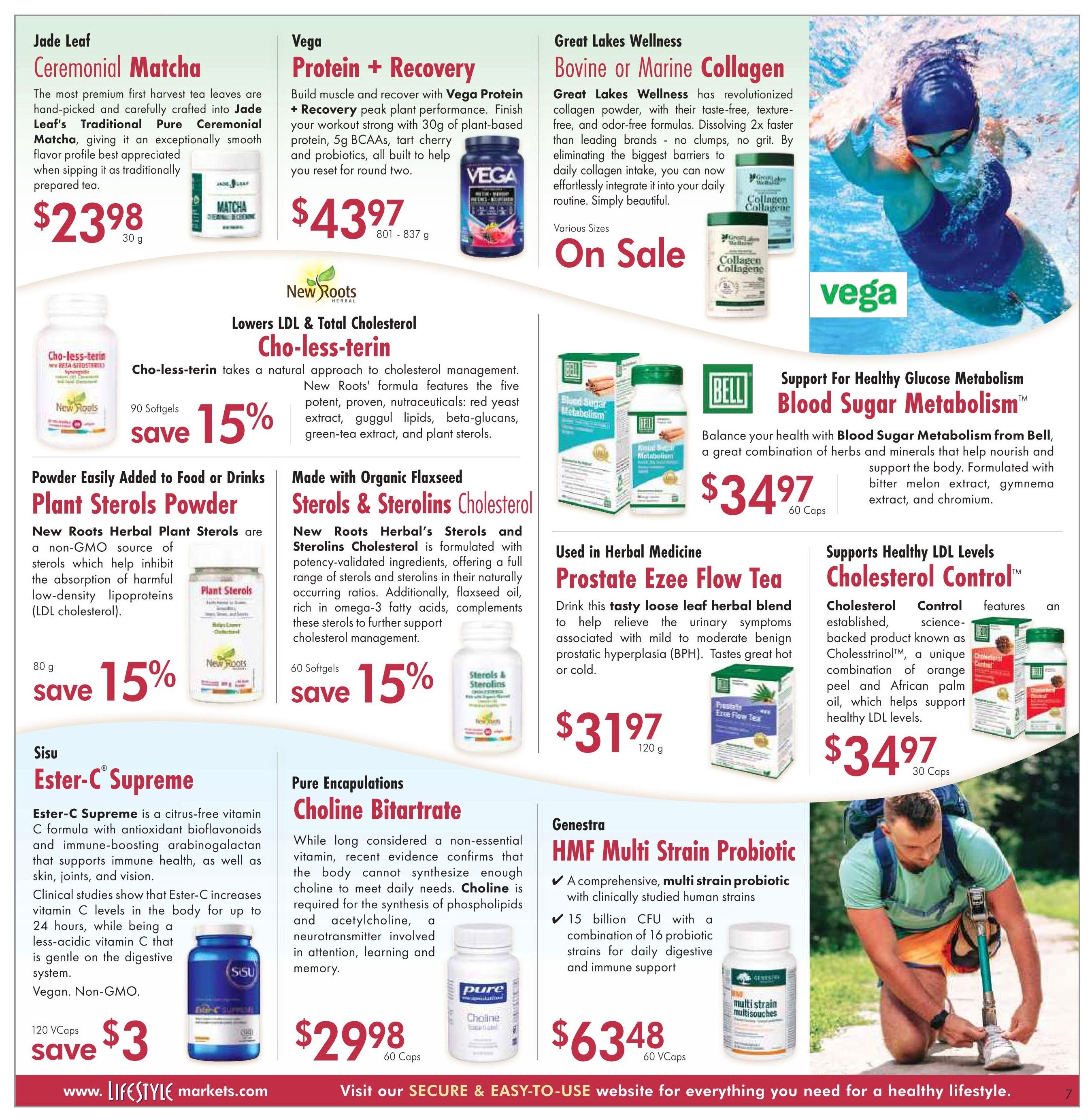 Lifestyle Markets flyer page 7 featuring health and wellness products. Offers include Jade Leaf Ceremonial Matcha for $23.98 (30 g), Vega Protein + Recovery for $43.97 (801-837 g), and Great Lakes Wellness Bovine or Marine Collagen on sale. New Roots Herbal Cho-less-terin is 15% off (90 softgels), Plant Sterols Powder is 15% off (80 g), and Sterols & Sterolins Cholesterol is 15% off (60 softgels). Bell Blood Sugar Metabolism is $34.97 (60 Caps). Prostate Ezee Flow Tea is $31.97 (120 g). Cholesterol Control is $34.97 (30 Caps). Sisu Ester-C Supreme is $3 (120 VCaps). Pure Encapsulations Choline Bitartrate is $29.98 (60 Caps). Genestra HMF Multi Strain Probiotic is $63.48 (60 VCaps). The page also features a man with a prosthetic leg tying his shoe, promoting an active lifestyle.