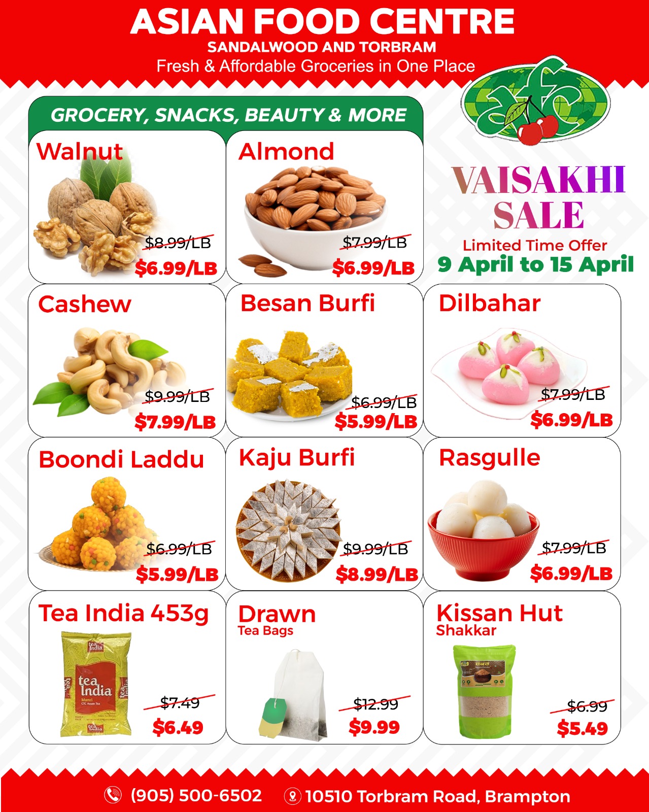 Asian Food Centre weekly flyer specials page 2, featuring a Vaisakhi Sale from April 9 to April 15. Grocery, snacks, beauty & more include Walnuts on sale for $6.99/LB, Almonds for $6.99/LB, Cashews for $7.99/LB, Besan Burfi for $5.99/LB, Dilbahar sweets for $6.99/LB, Boondi Laddu for $5.99/LB, Kaju Burfi for $8.99/LB, and Rasgulle for $6.99/LB. Also featured are Tea India 453g tea on sale for $6.49, Drawn Tea Bags for $9.99, and Kissan Hut Shakkar for $5.49.