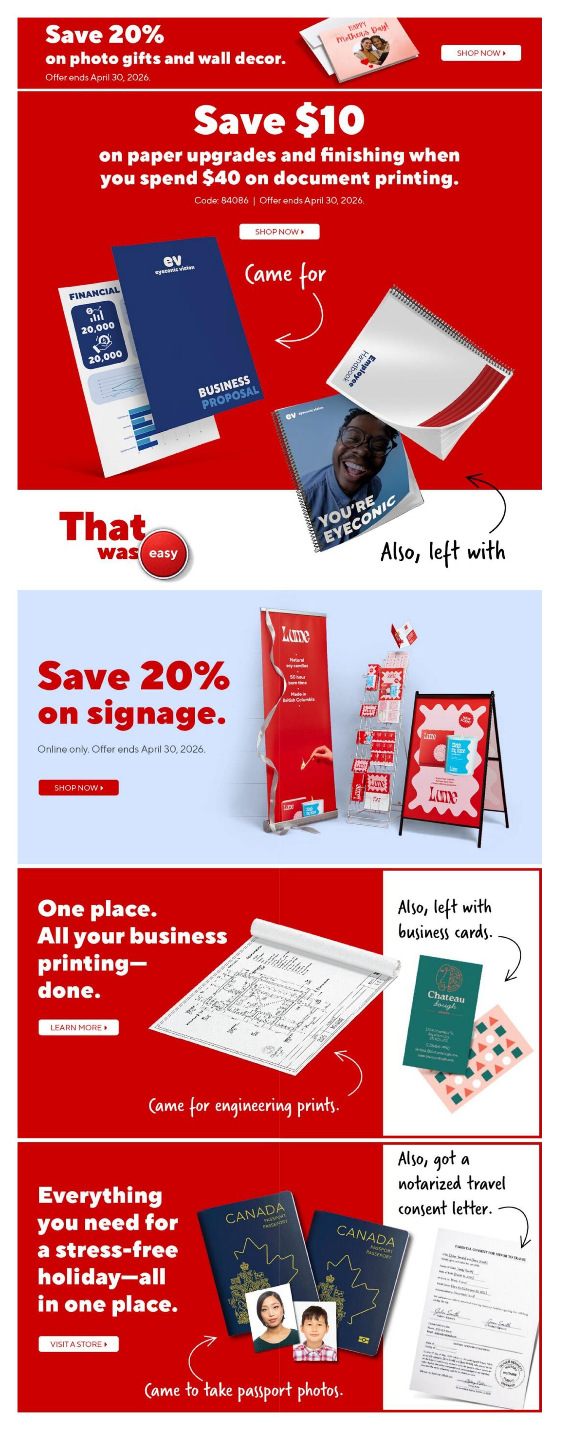 Staples Weekly Flyer Specials, Page 7. Save 20% on photo gifts and wall decor, offer ends April 30, 2026. Save $10 when you spend $40 on document printing with paper upgrades and finishing, offer ends April 30, 2026. Also, save 20% on signage, online only, offer ends April 30, 2026. Get everything you need for a stress-free holiday, including passport photos and travel consent letters. Services shown include business proposals, employee handbooks, engineering prints, business cards, and Lume natural soy candles made in British Columbia with a 50-hour burn time.
