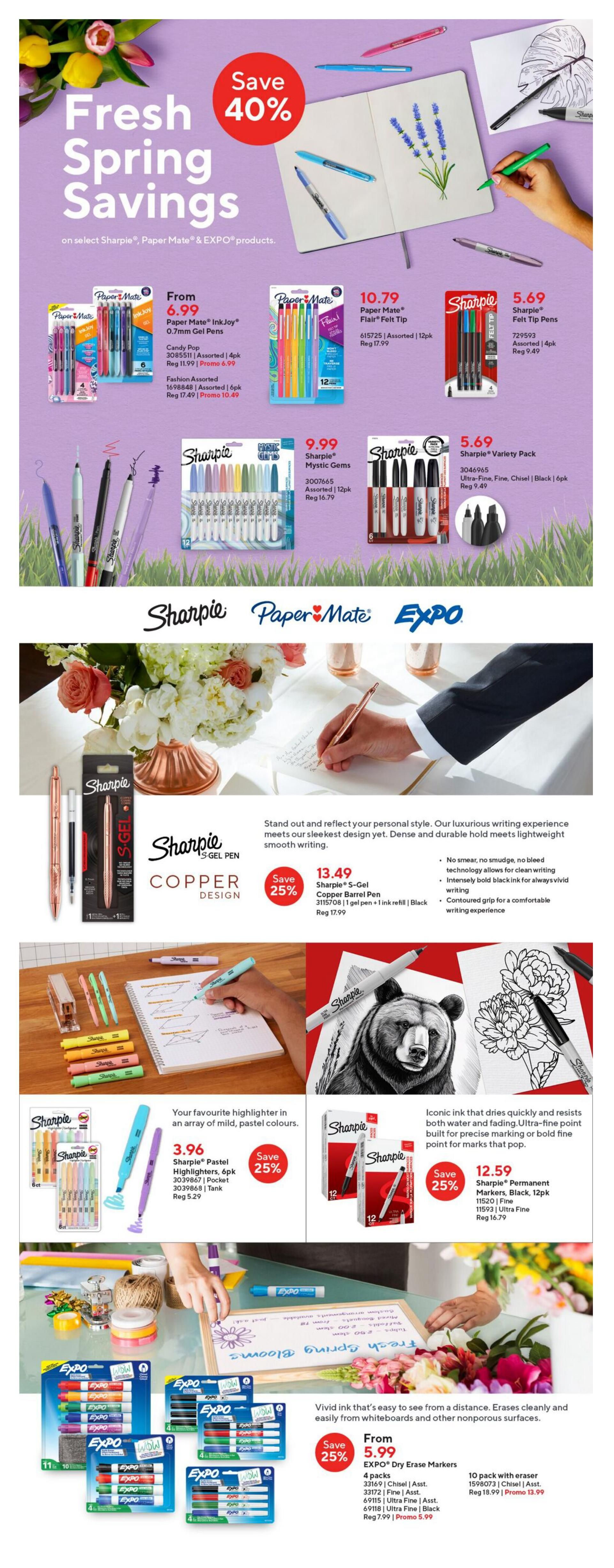 Staples Weekly Flyer Specials Page 17 features Fresh Spring Savings with up to 40% off select Sharpie, Paper Mate, and EXPO products. Featured items include Paper Mate InkJoy 0.7mm Gel Pens in Candy Pop and Fashion Assorted, starting from $6.99. Paper Mate Flair Felt Tip pens are available for $10.79. Sharpie Felt Tip Pens are $5.69. Sharpie Mystic Gems pens are $9.99. Sharpie Variety Pack with Ultra-Fine, Fine, Chisel, and Black tips is $5.69. A Sharpie S-Gel Copper Barrel Pen is on sale for $13.49 with 25% off. Also available are Sharpie Pastel Highlighters, 6pk, for $3.96 with 25% off. Sharpie Permanent Markers, Black, 12pk, are $12.59. EXPO Dry Erase Markers, 4 packs, are on sale from $5.99 with 25% off, including a 10-pack with erasers for $13.99.