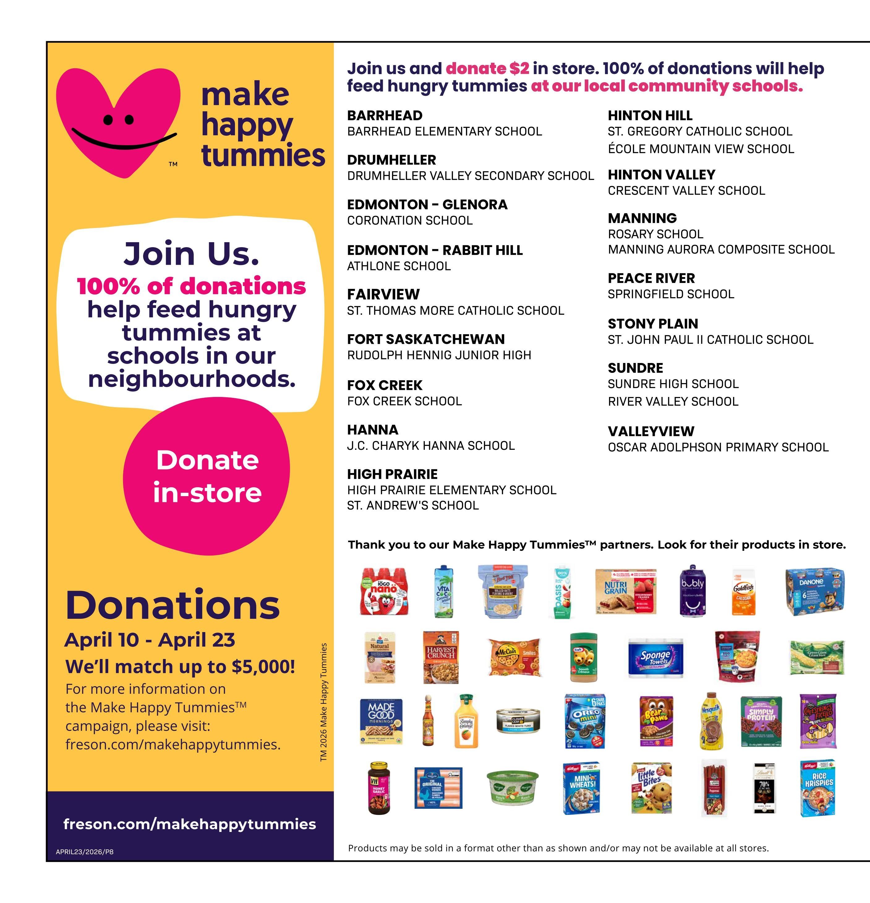 Freson Bros flyer page 8 features the Make Happy Tummies campaign, encouraging donations of $2 in-store to help feed hungry tummies at local schools. Donations are accepted from April 10 to April 23, with Freson Bros matching up to $5,000. Visit freson.com/makehappytummies for more information. The page also showcases various partner products available in store, including iöco nano strawberry drinks, Vita Coco Coconut Water, Quaker Oats, Oasis juice, Nutri Grain bars, bubly sparkling water, Goldfish crackers, Danone Paw Patrol yogurt, Natural Bacon, Harvest Crunch cereal, McCain Smiles, Kraft Smooth Peanut Butter, Made Good granola bars, Simply Orange juice, VH Honey Garlic sauce, Clover Leaf tuna, Sponge Towels, Christie cookies, Green Giant corn, Oreo Mini cookies, Bear Paws cookies, Nesquik, Simply Protein bars, Cheerios Frosted Flakes, Mini Wheats, Little Bites cookies, Lindt chocolate, and Rice Krispies cereal.