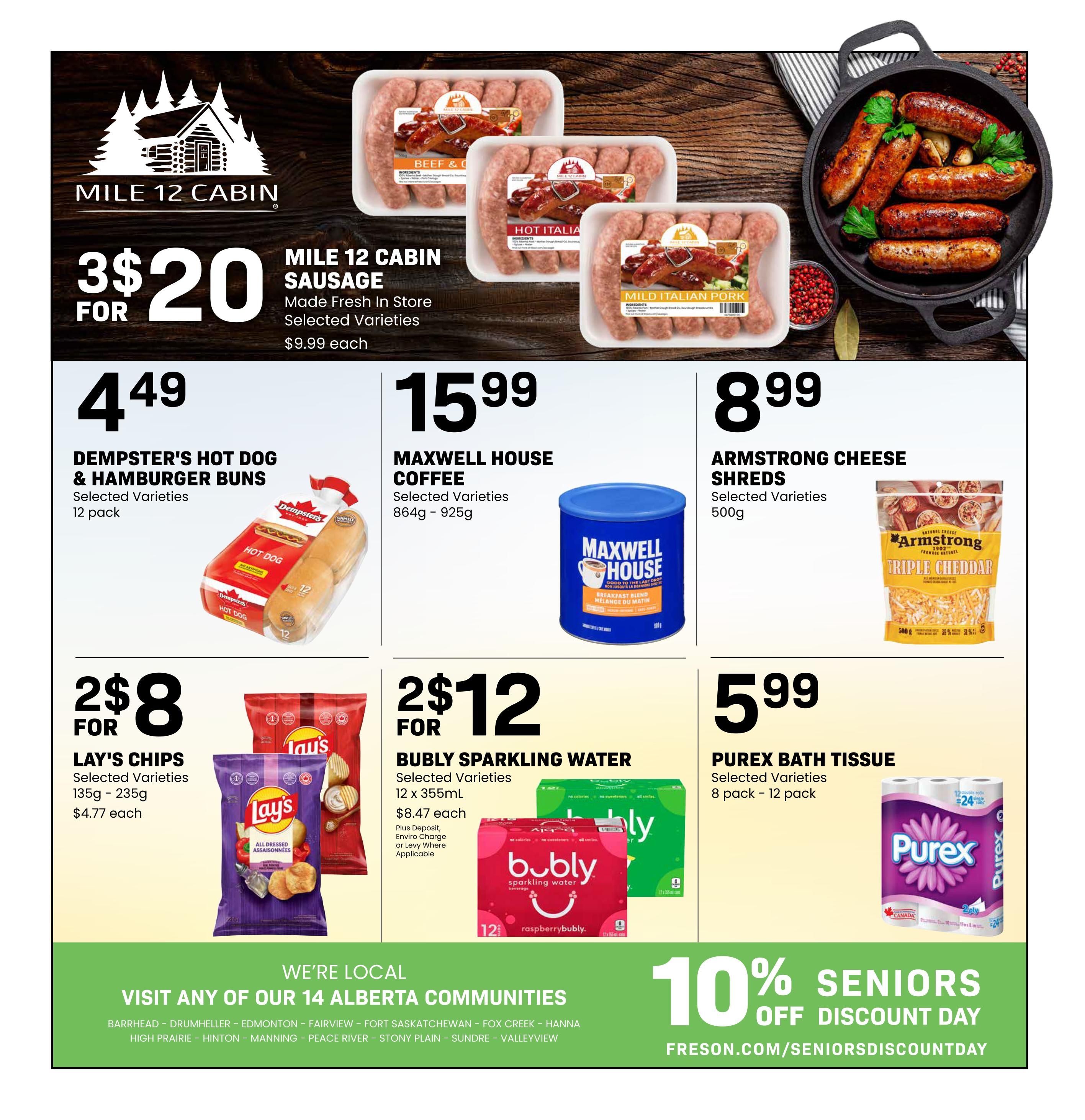 Freson Bros weekly flyer specials page 12 features Mile 12 Cabin Sausage for 3 for $20, originally $9.99 each. Also available are Dempster's Hot Dog & Hamburger Buns, 12 pack, for $4.49. Maxwell House Coffee, selected varieties, 864g - 925g, is $15.99. Armstrong Cheese Shreds, selected varieties, 500g, are $8.99. Lay's Chips, selected varieties, 135g - 235g, are 2 for $8, or $4.77 each. Bubly Sparkling Water, selected varieties, 12 x 355mL, is 2 for $12, with applicable deposit and charges. Purex Bath Tissue, selected varieties, 8 pack - 12 pack, is $5.99. The flyer also highlights visiting any of their 14 Alberta communities and a 10% Seniors Discount Day at freson.com/seniorsdiscountday.