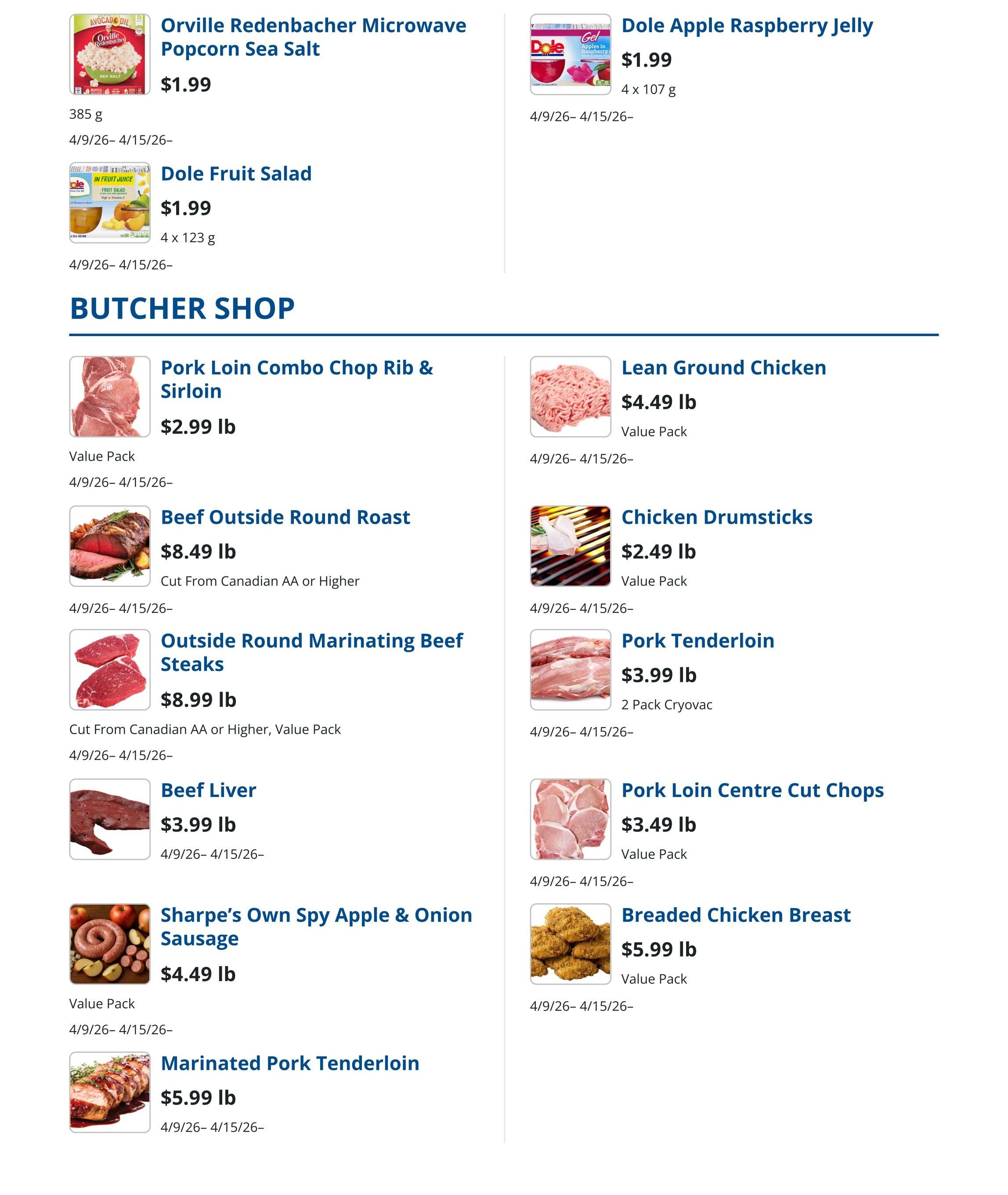 Sharpe's Food Market weekly flyer specials page 2. Featured products include Orville Redenbacher Microwave Popcorn Sea Salt for $1.99, Dole Apple Raspberry Jelly for $1.99, and Dole Fruit Salad for $1.99. The Butcher Shop section offers Pork Loin Combo Chop Rib & Sirloin for $2.99 lb (Value Pack), Lean Ground Chicken for $4.49 lb (Value Pack), Beef Outside Round Roast for $8.49 lb (Cut From Canadian AA or Higher), Chicken Drumsticks for $2.49 lb (Value Pack), Outside Round Marinating Beef Steaks for $8.99 lb (Cut From Canadian AA or Higher, Value Pack), Pork Tenderloin for $3.99 lb (2 Pack Cryovac), Beef Liver for $3.99 lb, Pork Loin Centre Cut Chops for $3.49 lb (Value Pack), Sharpe's Own Spy Apple & Onion Sausage for $4.49 lb (Value Pack), and Marinated Pork Tenderloin for $5.99 lb. All specials are valid from April 9th to April 15th.