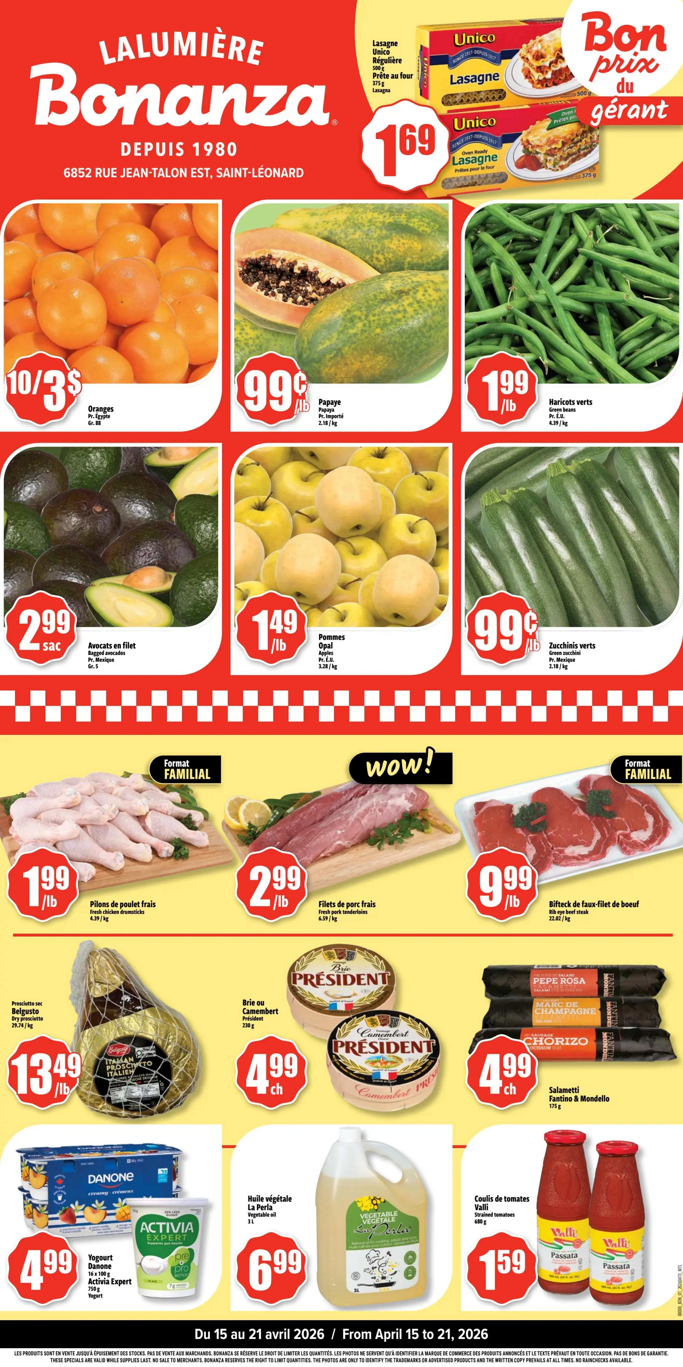 Bonanza weekly flyer specials page 1 features Unico Lasagne for $1.69. Fresh produce includes Oranges for 3/$10, Papayas for $0.99/lb, Bagged Avocados for $2.99/bag, Opal Apples for $1.49/lb, Green Beans for $1.99/lb, and Green Zucchini for $0.99/lb. Meat specials include Family Size Fresh Chicken Drumsticks for $1.99/lb, Fresh Pork Tenderloins for $2.99/lb, and Beef Ribeye Steak for $9.99/lb. Also featured is Belgusto Dry Prosciutto for $13.49/lb, President Brie or Camembert cheese for $4.99 each, and Fantino & Mondello Salami for $4.99 each. Dairy and pantry items include Danone Activia Expert Yogurt for $4.99, La Perla Vegetable Oil for $6.99, and Valli Passata Tomatoes for $1.59.