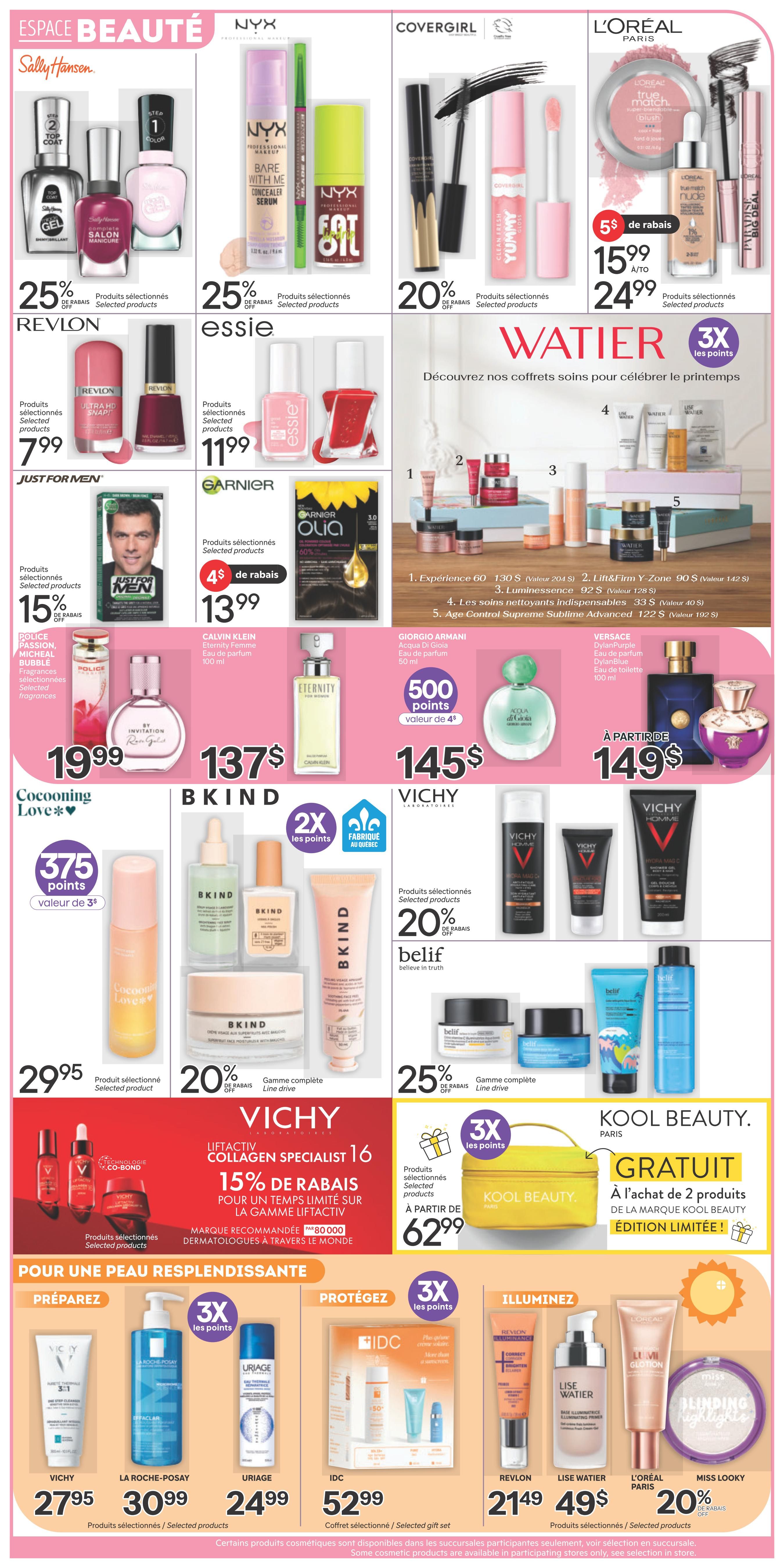Brunet weekly flyer specials page 6 features a beauty space with various cosmetic and skincare products. Sally Hansen nail polish is 25% off, with selected products priced at $7.99. NYX Professional Makeup, including Bare With Me Concealer Serum and Fat Oil Lip Drip, is 25% off selected products. Covergirl mascara and Yummy Gloss are 20% off selected products. L'Oréal Paris True Match powder and Paradise foundation are on sale with a $5 rebate, priced at $15.99 down from $24.99 for selected products. Essie nail polish is $11.99 for selected products. Just For Men hair colour is 15% off selected products. Garnier Olia hair colour is $13.99 with a $4 rebate for selected products. Watier offers gift sets for spring, with various products like Experience 60, Lift & Firm Y-Zone, Luminessence, and Age Control Supreme Sublime Advanced. Giorgio Armani Acqua Di Gio eau de parfum is $145 with 500 points (value of $4). Versace Dylan Purple eau de parfum is starting at $149. BKind offers selected products with 20% off and a complete line drive. Cocooning Love offers a selected product for $29.95 and 375 points (value of $3). Vichy offers selected products with 20% off and a complete line drive, and Liftactiv Collagen Specialist 16 with 15% off for a limited time. Belif offers selected products with 25% off and a complete line drive. Kool Beauty Paris offers a free gift with the purchase of 2 products from the Kool Beauty brand, starting at $62.99. The bottom section focuses on 'For Radiant Skin': Vichy offers a selected product for $27.95. La Roche-Posay Effaclar is $30.99 for selected products. Uriage is $24.99. IDC offers a selected gift set for $52.99. Revlon, Lise Watier, L'Oréal Paris, and Miss Looky products are also featured with various prices and discounts, including Lise Watier illuminating primer for $21.49 and L'Oréal Paris Lumi Glotion for $49 with 20% off selected products.