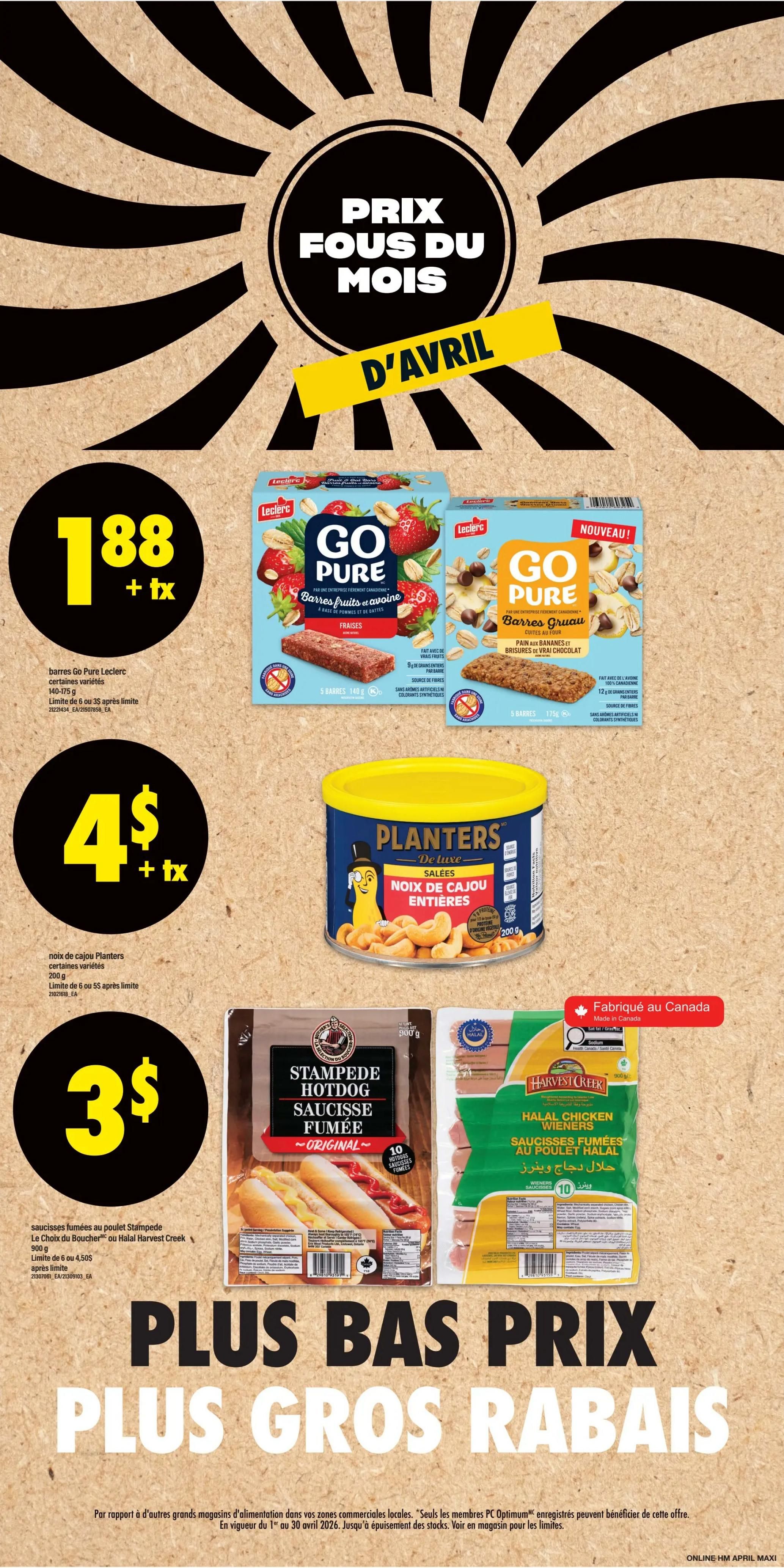 Maxi Weekly Flyer Specials, Page 3. Featuring 'Crazy Prices of the Month for April'. On the left, Leclerc Go Pure bars are $1.88 plus tax, limit of 6 per transaction. Varieties include strawberry fruit and oat bars and new banana and chocolate chip oat bars. In the centre, Planters deluxe whole cashews are $4 plus tax, limit of 6 per transaction. On the bottom left, Stampede Original smoked hot dogs or Halal Harvest Creek chicken sausages are $3, limit of 6 or 4.50$ per transaction. The page also highlights 'Lower Prices, Bigger Savings' with various food products.