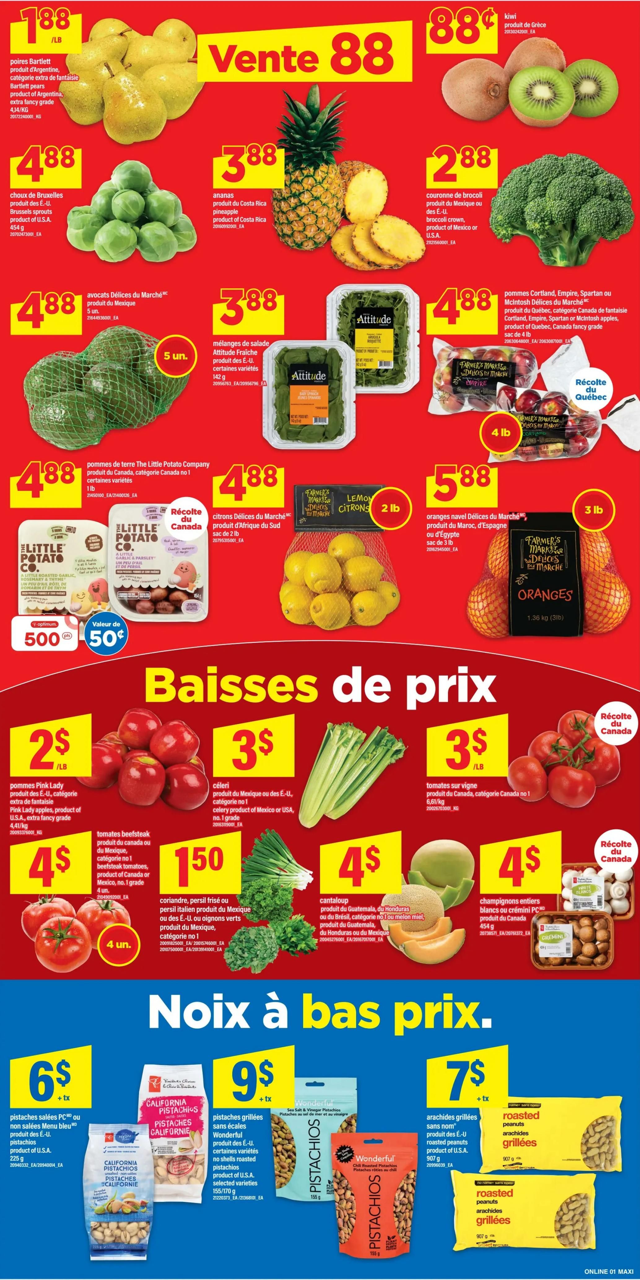 Maxi Weekly Flyer Specials Page 4: Features Bartlett pears for $1.88/lb, kiwi for $0.88, pineapple for $3.88, broccoli crowns for $2.88, Brussels sprouts for $4.88, avocados for $4.88 for 5 units, Attitude Fresh salad mixes for $3.88, Cortland, Empire, Spartan or McIntosh apples for $4.88 for 4 lb, The Little Potato Company potatoes for $4.88 for 1 lb, lemons for $4.88 for 2 lb, and navel oranges for $5.88 for 3 lb. Also on sale are Pink Lady apples for $2/lb, celery for $3, beefsteak tomatoes for $4 for 4 units, cilantro or Italian parsley for $1.50, cantaloup for $4, and white or cremini mushrooms for $4. The flyer also highlights roasted peanuts for $7 for 907g, and pistachios for $6 for 225g, $9 for 155g, and $9 for 110g.