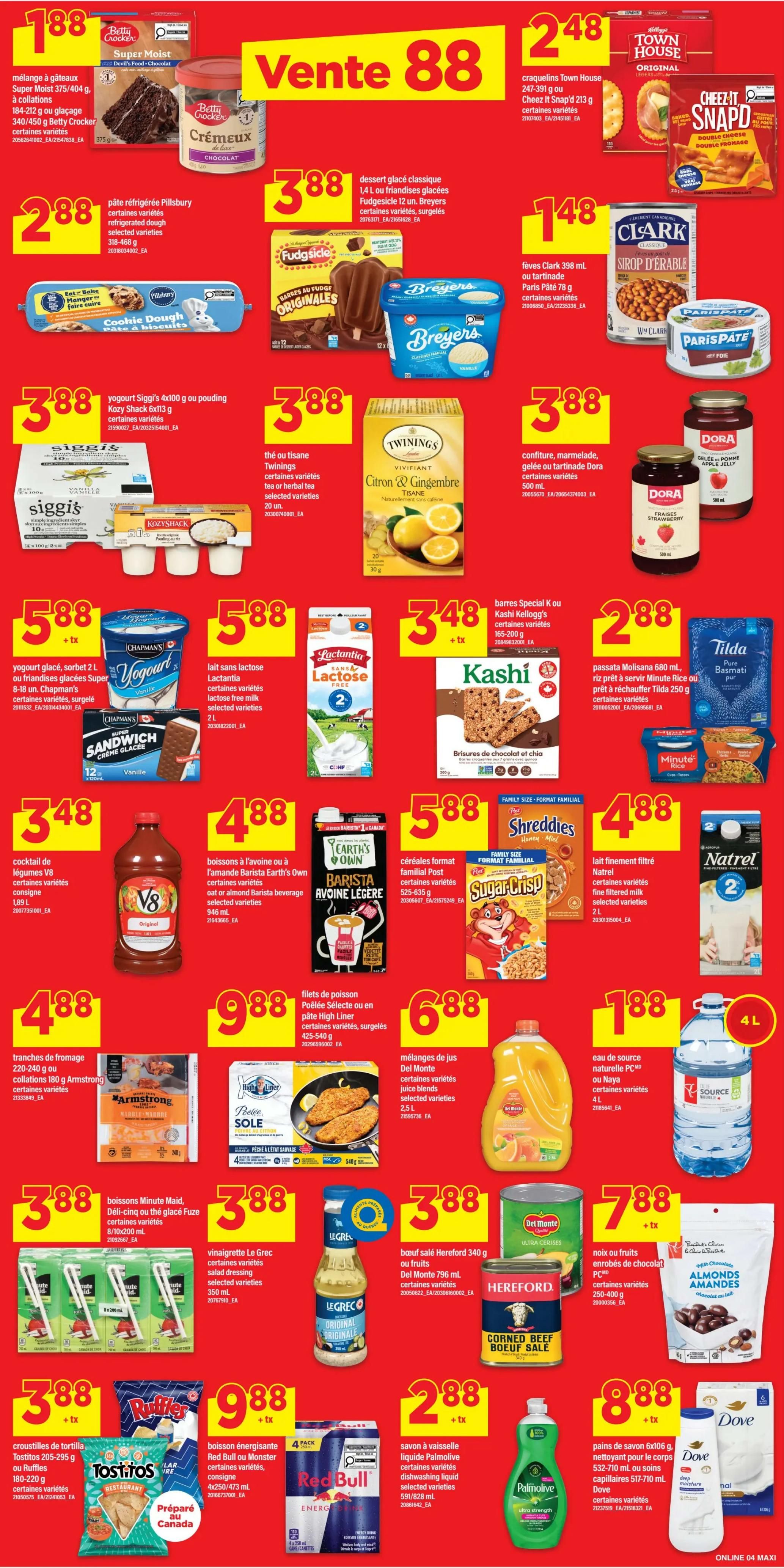 Maxi Weekly Flyer Specials Page 7 features a variety of grocery items. Top row includes Betty Crocker Super Moist cake mix for $1.88, Crèmeux chocolate pudding for $3.88, and Town House crackers for $2.48. Other items include Pillsbury refrigerated dough for $2.88, Fudgsicle frozen treats for $3.88, Breyers ice cream for $3.88, Clark maple syrup for $1.48, and Paris Pâté for $1.48. Middle row highlights Siggi's yogurt for $3.88, Twinings tea for $3.88, Dora jam for $3.88, and Kashi Special K bars for $3.48. Also featured are Chapman's yogurt and sandwich cream cookies for $5.88, Lactantia lactose-free milk for $5.88, and Tilda Pure Basmati rice for $2.88. The bottom section showcases V8 cocktail for $3.48, Barista Earth's Own oat beverage for $4.88, Post Shreddies cereal for $5.88, and Natrel fine filtered milk for $4.88. Additional items include Armstrong cheese slices for $4.88, Poêlée Sole fish fillets for $9.88, Del Monte juice blends for $6.88, PC or Naya natural spring water for $1.88, Le Grec salad dressing for $3.88, Hereford corned beef for $3.88, and chocolate almonds for $7.88. The bottom row includes Tostitos tortilla chips for $3.88, Red Bull energy drinks 4-pack for $9.88, Palmolive dish soap for $2.88, and Dove body wash for $8.88.