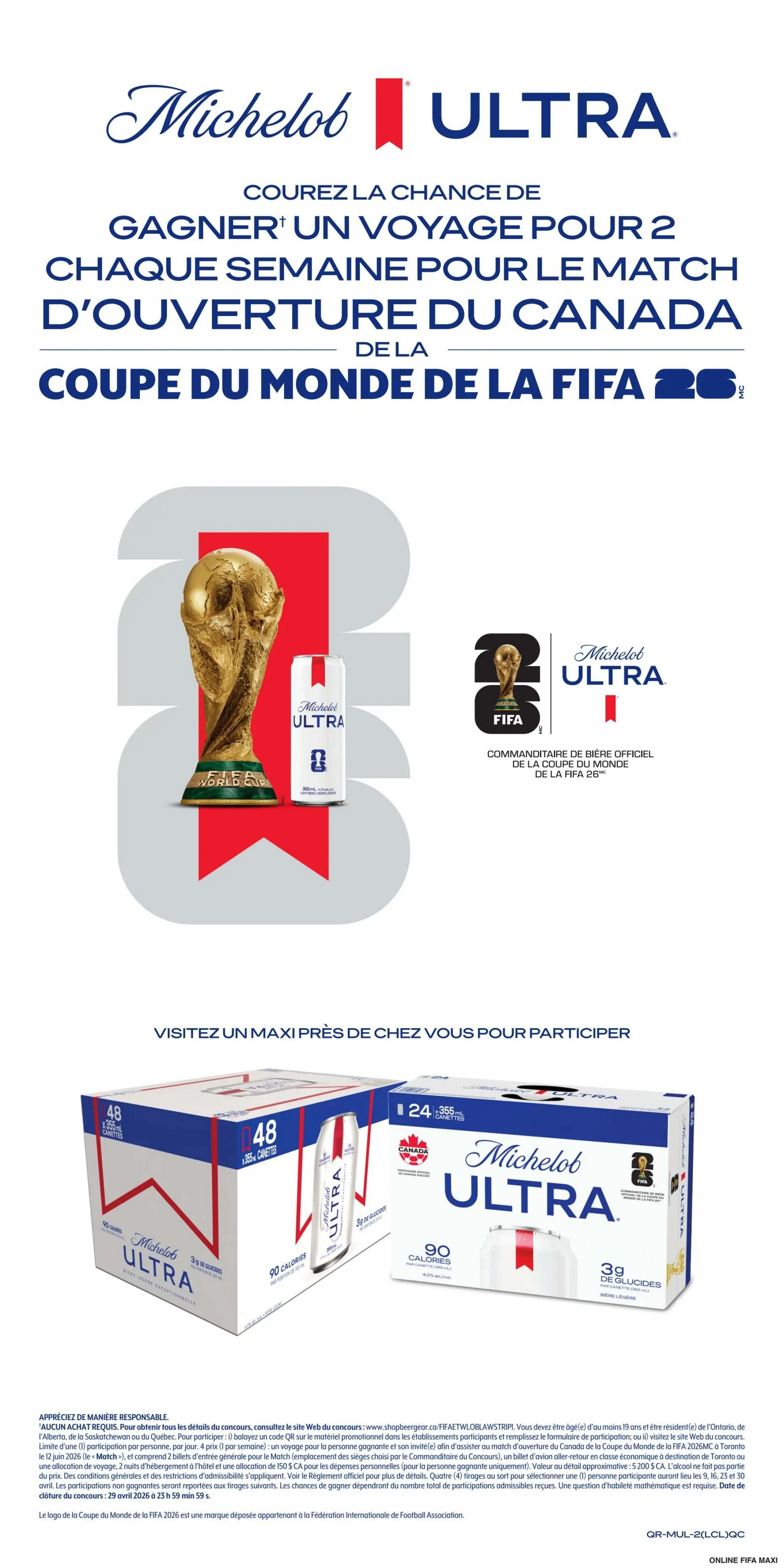Maxi flyer page 9 features a promotion for Michelob Ultra and the FIFA World Cup 2026. The page highlights a contest to win a trip for two to the opening match of the FIFA World Cup 2026 in Canada. The promotion includes images of the FIFA World Cup trophy and Michelob Ultra cans and cases. Visible products include Michelob Ultra 48 x 355ml cans and 24 x 355ml cans. The text encourages visitors to visit a Maxi store nearby to participate. The contest details and eligibility requirements are outlined in the fine print, with the contest closing on April 29, 2026.