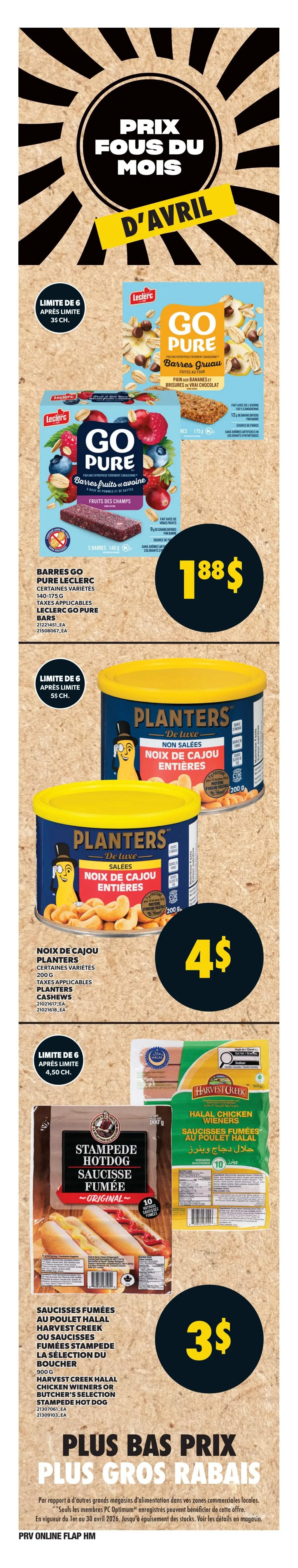 Provigo weekly flyer specials page 8 features 'April's Crazy Prices'. Offers include Leclerc Go Pure bars (various varieties, 140-175g) for $1.88 each, limit 6. Planters Deluxe whole cashews (200g) are $4 each, limit 6. Also featured are Harvest Creek Halal Chicken Wieners or Butcher's Selection Stampede Hot Dog sausages (900g) for $3. The page also includes a section titled 'Lower Prices, Bigger Savings' with a disclaimer about PC Optimum members and validity from April 1st to April 30th, 2026.