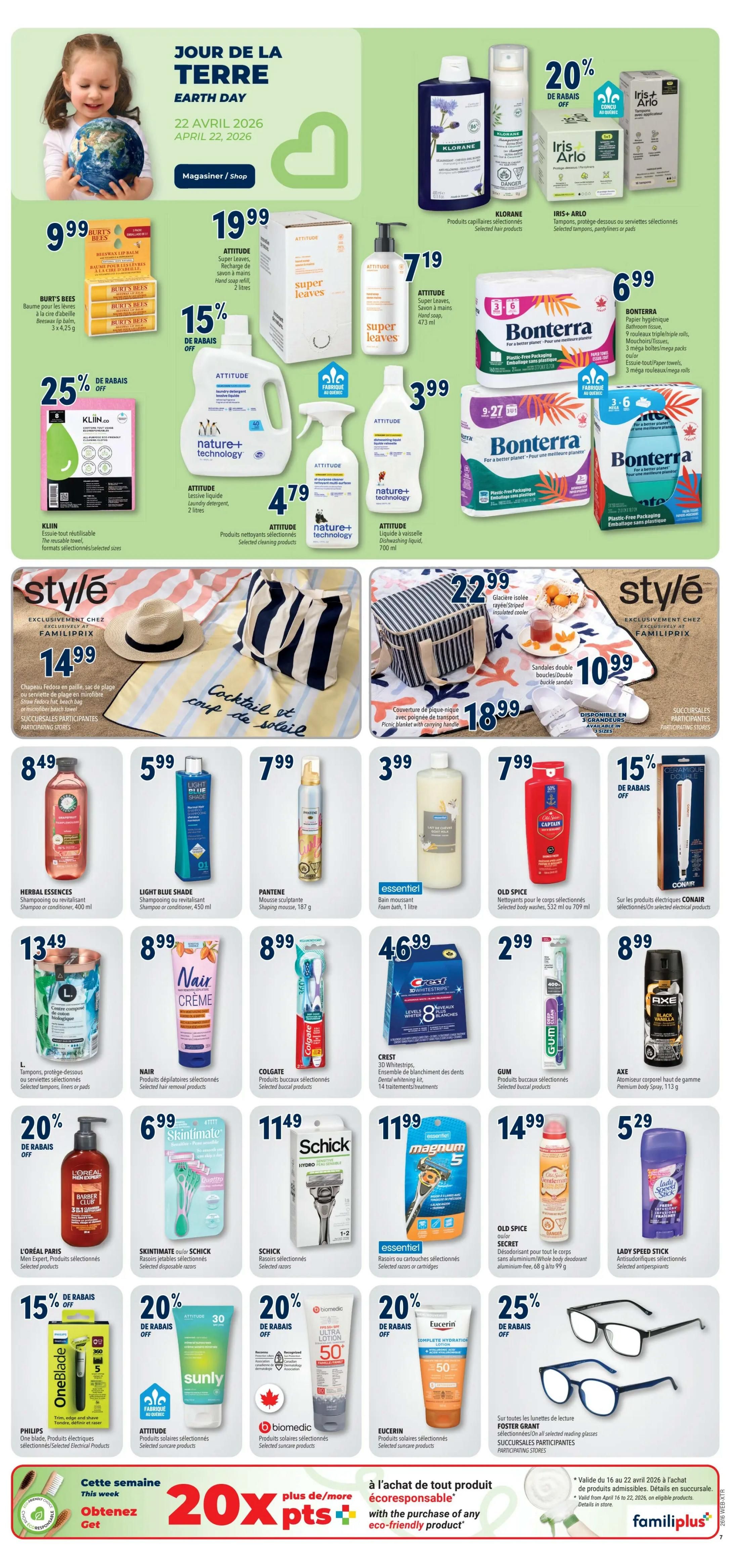 Familiprix flyer page 11 featuring 'Earth Day' promotions. Offers include Burt's Bees lip balm 3 x 4.25 g for $9.99 with 25% off KLIN reusable towels. Attitude Super Leaves hand soap refill 2 litres is $19.99, with 15% off selected Attitude cleaning products like laundry detergent for $4.79 and dish soap for $3.99. Klorane selected hair products are $7.19. Iris + Arlo tampons, pantyliners, or pads are on special. Bonterra 9-roll triple/triple rolls or mega packs are $6.99. Style beach accessories including a hat, beach towel, and beach bag are $14.99. A striped insulated cooler is $22.99, and double buckle sandals are $10.99. Herbal Essences shampoo or conditioner 400 ml is $8.49. Light Blue Shade shampoo or conditioner 450 ml is $5.99. Pantene shaping mousse 187 g is $7.99. Essentiel foam bath 1 litre is $3.99. Old Spice selected body washes 709 ml or 700 ml are $7.99. L. tampon products are $13.49. Nair selected hair removal products are $8.99. Colgate selected toothbrush products are $8.99. Crest 3D Whitestrips are $4.69. Gum selected toothbrush products are $2.99. Axe premium body spray 113 g is $8.99. Skintimate or Schick selected disposable razors are $6.99. Schick selected razors are $11.49. Magnum 5 selected razors or cartridges are $11.99. Old Spice Secret deodorant aluminum-free 68 g or 99 g is $14.99. Lady Speed Stick antiperspirants are $5.29. L'Oréal Paris selected hair products are $9.99 with 20% off. Sunly selected suncare products are $4.79 with 20% off. Biomec selected suncare products are $4.79 with 20% off. Eucerin selected suncare products are $4.79 with 20% off. Philips OneBlade is $15.99 with 20% off. Foster Grant selected reading glasses are available. This week, get 20x more points with the purchase of any eco-friendly product.
