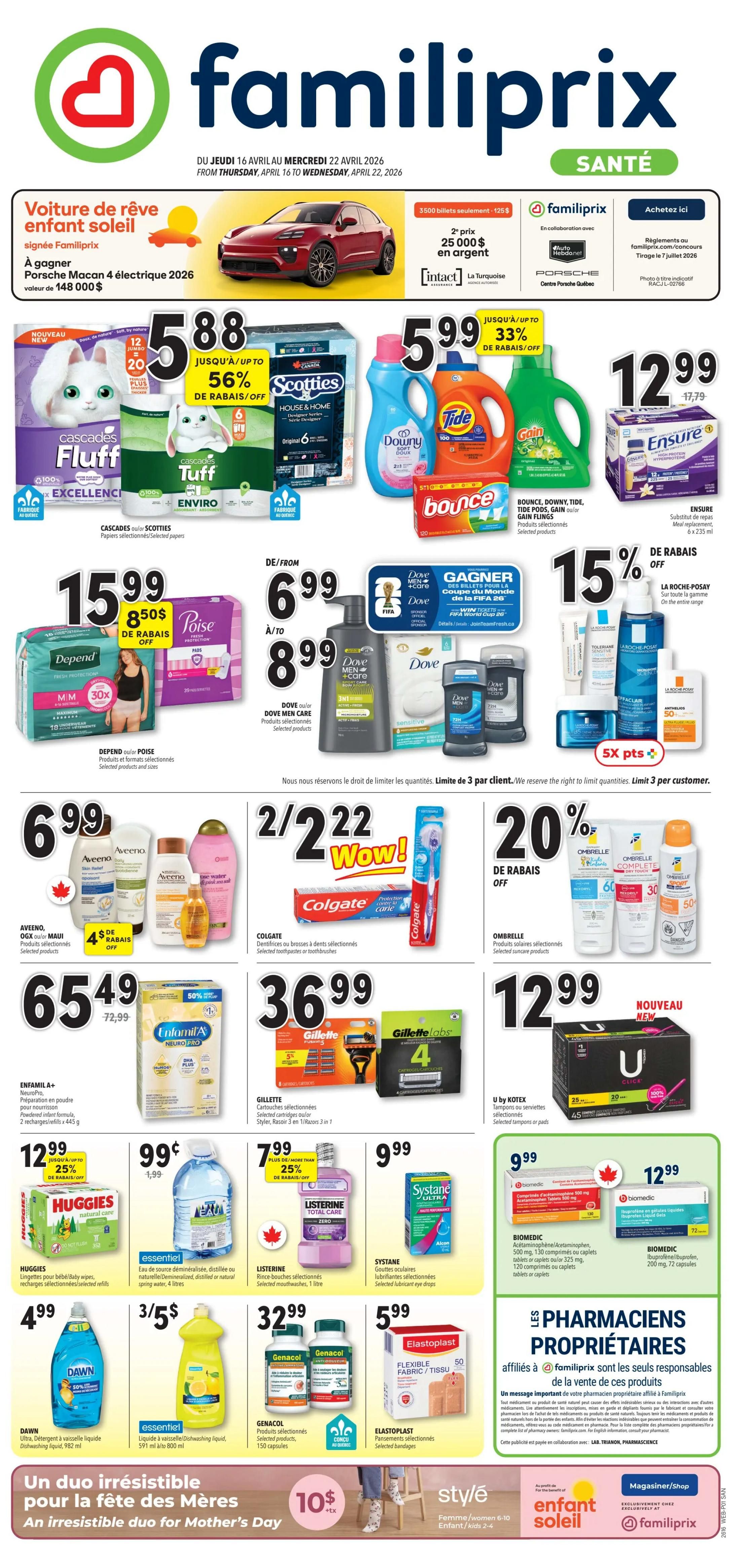 Familiprix flyer for April 16 to April 22, 2026. Features a contest for a 2026 Porsche Macan electric vehicle. Sale items include Cascades Fluff and Tuff toilet paper for $5.88 with up to 56% off, Scotties House & Home paper towels for $5.99, and Bounce, Downy, Tide, Tide Pods, or Gain Flings for $5.99. Ensure nutritional supplement is $12.99. Depend or Poise products are $15.99 with $8.50 off. Dove Men Care products are $6.99 to $8.99. La Roche-Posay skincare is 15% off. Aveeno, OGX, or Maui hair care products are $6.99 with $4 off. Colgate toothbrushes or toothpaste are 2 for $2.22. Ombrelle sun care products are 20% off. Enfamil A+ or NeuroPro formula is $65.49 (originally $72.99). Gillette razor cartridges are $36.99. U by Kotex tampons or pads are $12.99. Huggies natural care diapers are $12.99 with up to 25% off. Eau de source distilled or natural spring water is $0.99. Listerine Total Care Zero mouthwash is $7.99 with 25% off. Systane eye drops are $9.99. Dawn dish soap is $4.99. Genacol products are $32.99. Elastoplast bandages are $5.99. Biomedic acetaminophen or ibuprofen capsules are $9.99 and $12.99 respectively. The flyer also highlights an irresistible Mother's Day duo for $10 plus tax.