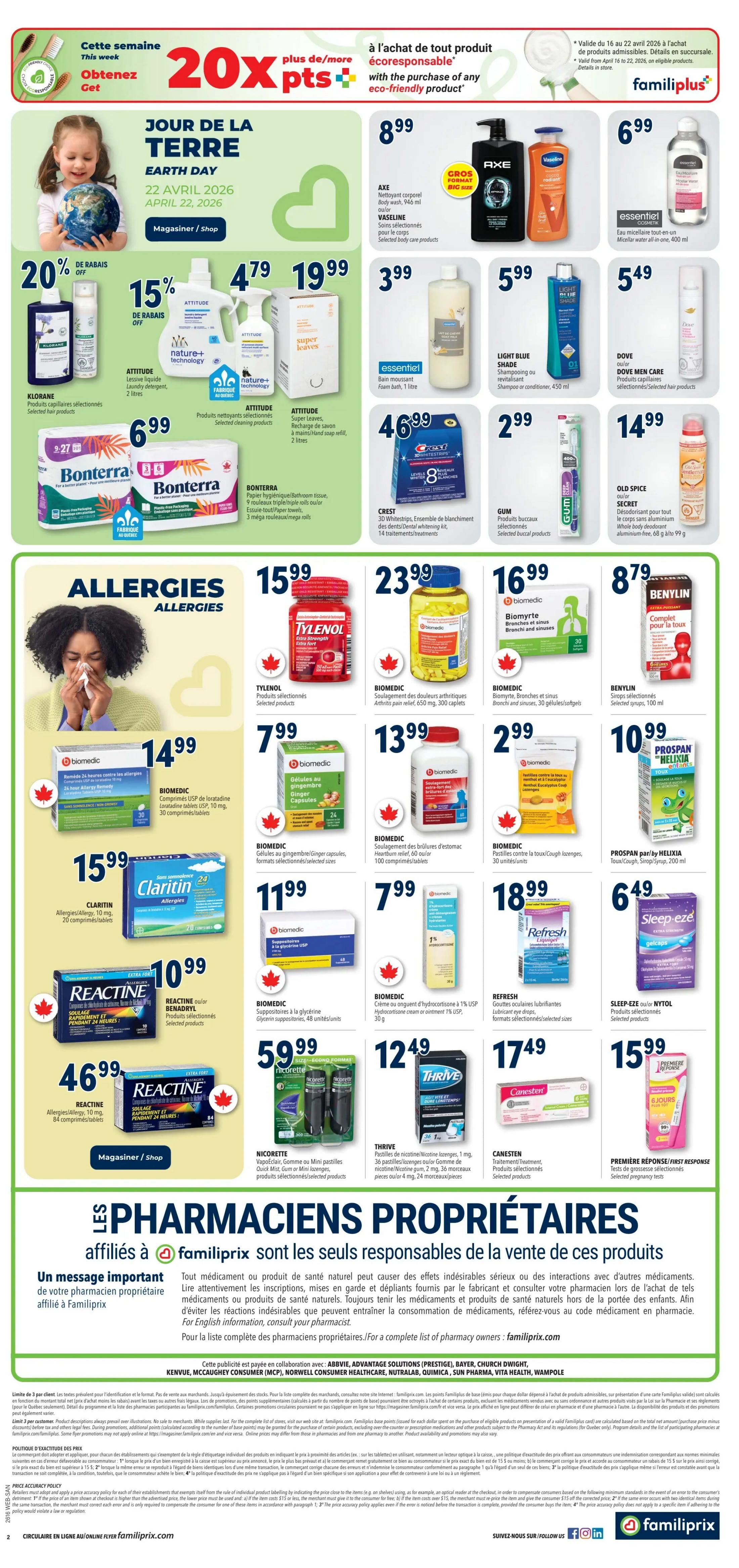 Familiprix flyer page 3, featuring Earth Day promotions and allergy relief products. Get 20x plus/more points with the purchase of any eco-friendly product. Deals include AXE body wash 945 ml for $8.99, Vaseline for $8.99, Essential Micellar water 400 ml for $6.99, Light Blue Shade shampoo or conditioner 450 ml for $5.99, and Dove Men Care shampoo 400 ml for $5.49. Klorane selected hair products are 20% off. Attitude laundry detergent 2 litres and selected cleaning products are 15% off. Attitude Super Leaves hand soap refill 2 litres is $4.79. Bonterra toilet paper 9-27 rolls is $6.99. For allergies, Tylenol Extra Strength 100 caplets are $15.99. Biomedic Arthritis pain relief 300 caplets are $23.99. Biomedic Bronchi and sinuses 30 capsules/softgels are $16.99. Benylin syrups selected 100 ml are $8.79. Biomedic Loratadine 30 tablets are $14.99. Claritin Allergy 20 tablets are $15.99. Biomedic Ginger capsules 24's are $7.99. Biomedic Stomach/Heartburn relief 60 caplets are $13.99. Biomedic Cough lozenges 30 units/softgels are $2.99. Prospan Helixia syrup 200 ml is $10.99. Reactine Allergy 10 mg 84 caplets/tablets are $10.99 and $46.99. Biomedic Glycerin suppositories 48 units/units are $11.99. Biomedic Hydrocortisone cream 1% USP 30 g is $7.99. Refresh eye drops are $18.99. Sleep-eze or Nytol selected products are $6.49. Nicorette Vapleclair, Gum or Mini lozenges are $59.99. Thrive Nicotine lozenges 1 mg, 36 pastilles/lozenges or Gum 2 mg, 36 pieces are $12.49. Canesten treatment/products are $17.49. First Response pregnancy tests are $15.99. Also features a message about pharmacists being responsible for the sale of these products.