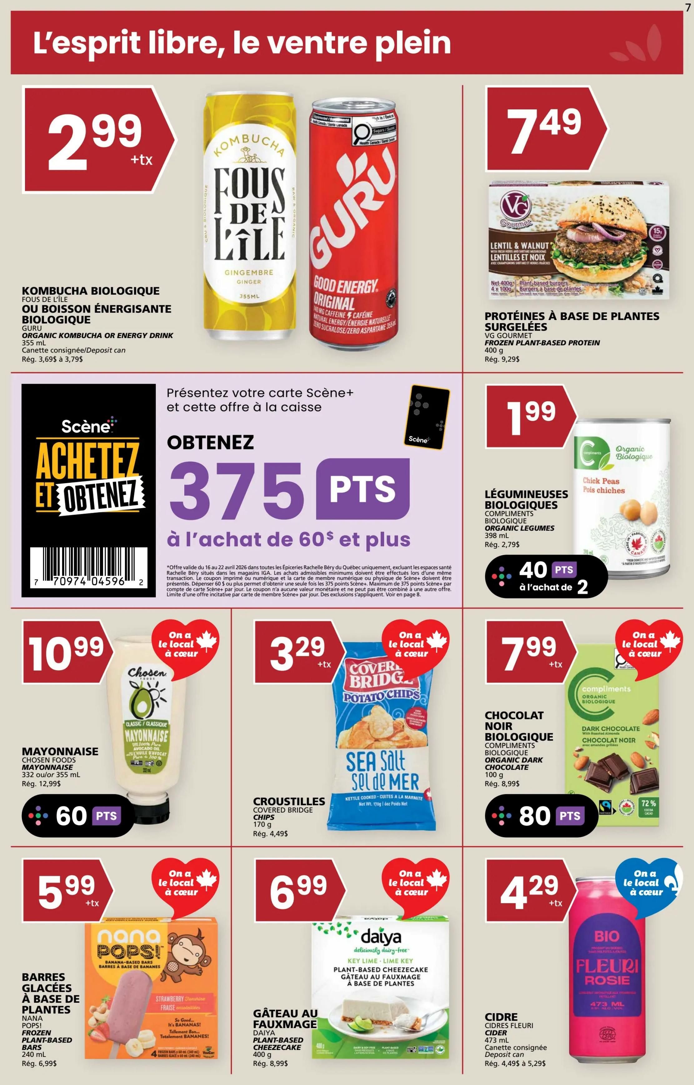 Rachelle Béry weekly flyer specials page 7 features a promotion for 375 Scene+ points when you spend $60 or more. Featured products include Kombucha Biologique or Guru Energy Drink for $2.99, VG Gourmet Frozen Plant-Based Protein Lentil & Walnut Burgers for $7.49, Organic Legumes Chick Peas for $1.99 with 40 Scene+ points on purchase of 2. Also available are Chosen Foods Mayonnaise for $10.99, Covered Bridge Potato Chips for $3.29, Compliments Organic Dark Chocolate for $7.99 with 80 Scene+ points, Nana Pops Plant-Based Frozen Bars for $5.99, Daiya Plant-Based Cheesecake for $6.99, and Fleuri Rosie Cider for $4.29.