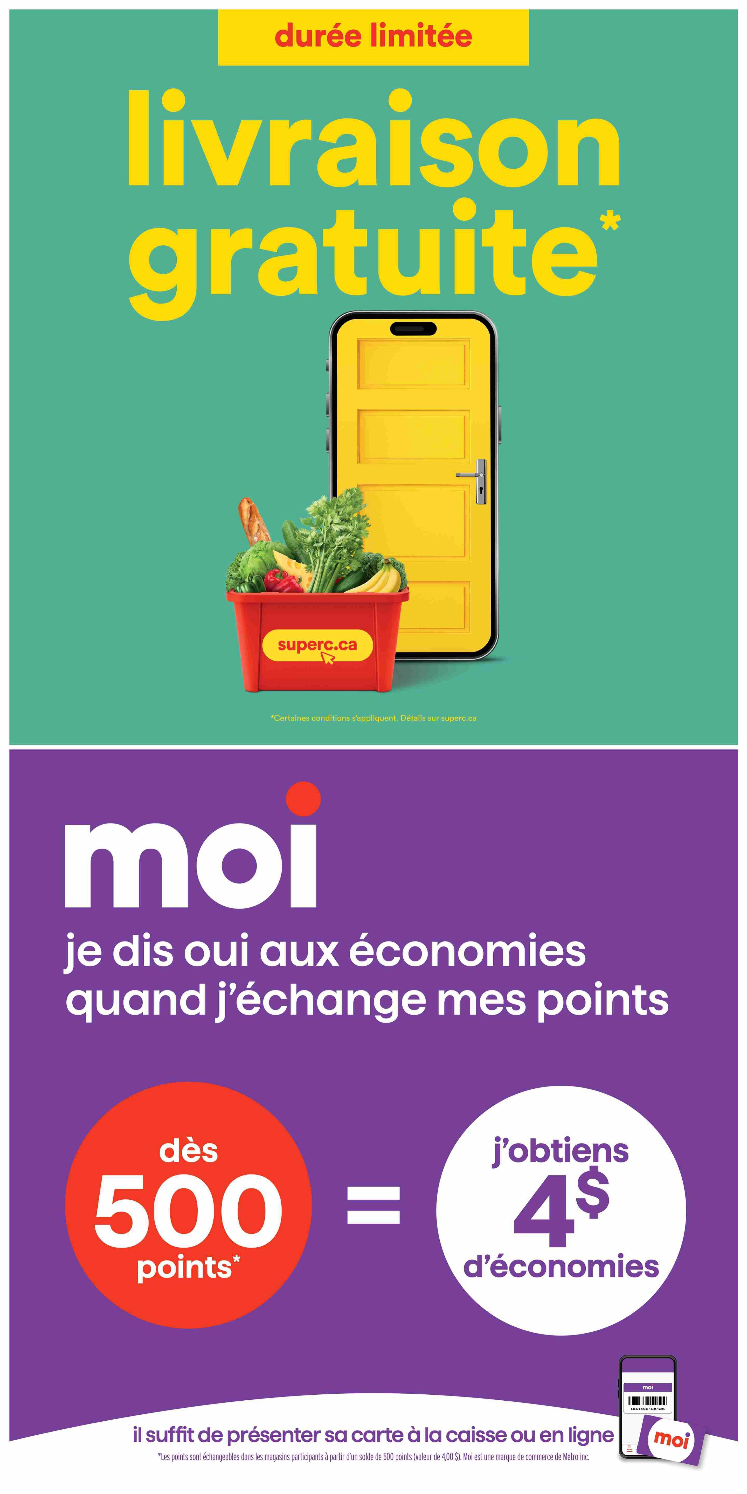 Super C flyer page 12: Limited time offer for free delivery with a grocery basket full of fresh produce shown in a red SuperC.ca bin next to a smartphone displaying a yellow door. Below, a 'Moi' loyalty program promotion states that with 500 points, you get $4 in savings. This offer is valid by presenting your card at checkout or online. Some conditions apply, details on superc.ca.
