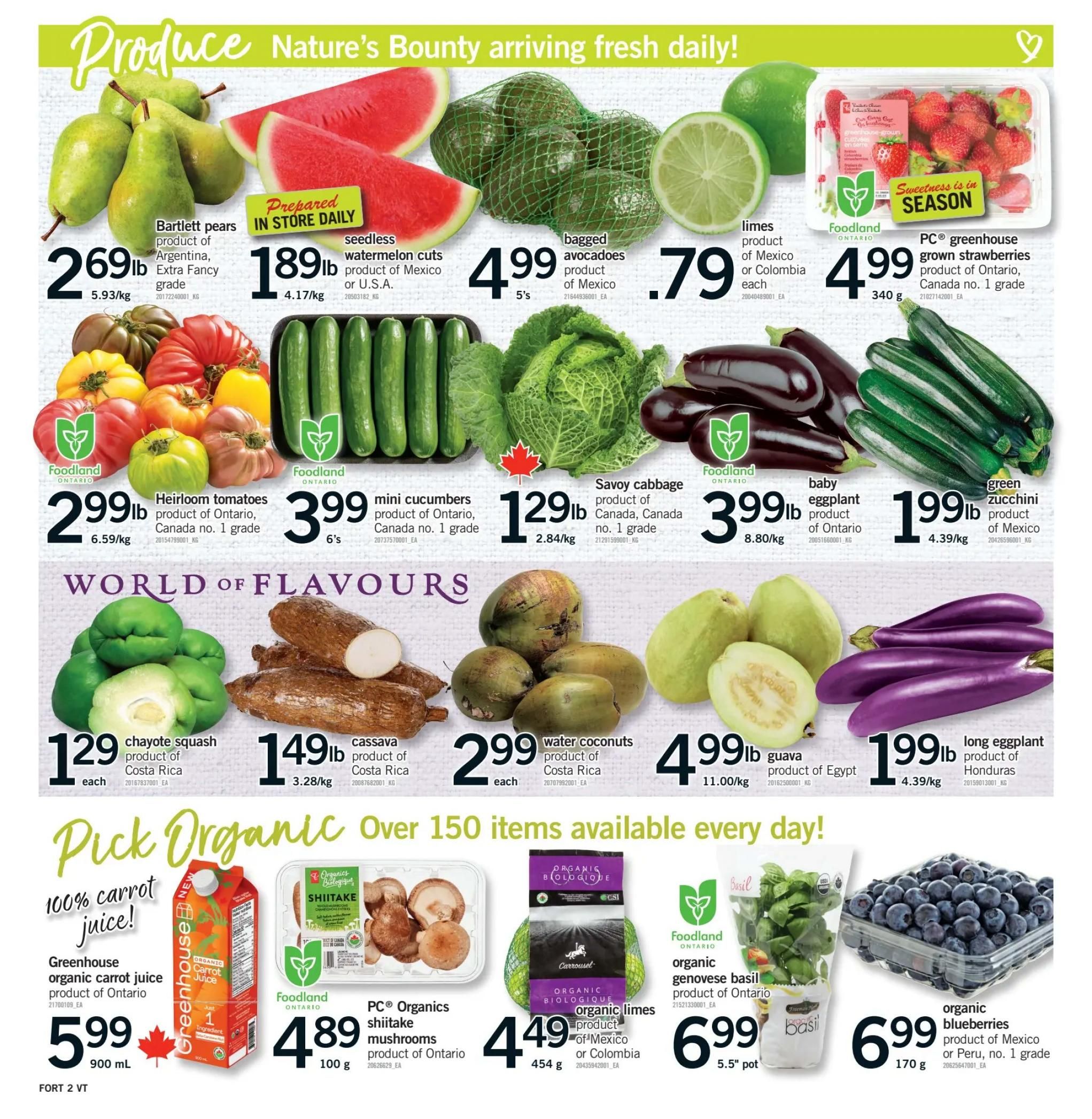 Fortinos weekly flyer specials page 3 features a variety of fresh produce. Highlights include Bartlett pears at $2.69/lb, seedless watermelon cuts for $1.89/lb, bagged avocados for $4.99 for 5's, and limes for $0.79 each. Also featured are PC Greenhouse grown strawberries from Ontario for $4.99 per 340g, heirloom tomatoes for $2.99/lb, mini cucumbers for $3.99/lb, savoy cabbage for $1.29/lb, baby eggplant for $3.99/lb, and green zucchini for $1.99/lb. Under 'World of Flavours', find chayote squash for $1.29 each, cassava for $1.49/lb, water coconuts for $2.99 each, guava for $4.99/lb, and long eggplant for $1.99/lb. The 'Pick Organic' section offers Greenhouse organic carrot juice for $5.99 per 900 mL, PC Organics shiitake mushrooms for $4.89 per 100g, organic limes for $4.49 per 454g, organic genovese basil for $6.99 per 5.5' pot, and organic blueberries for $6.99 per 170g.