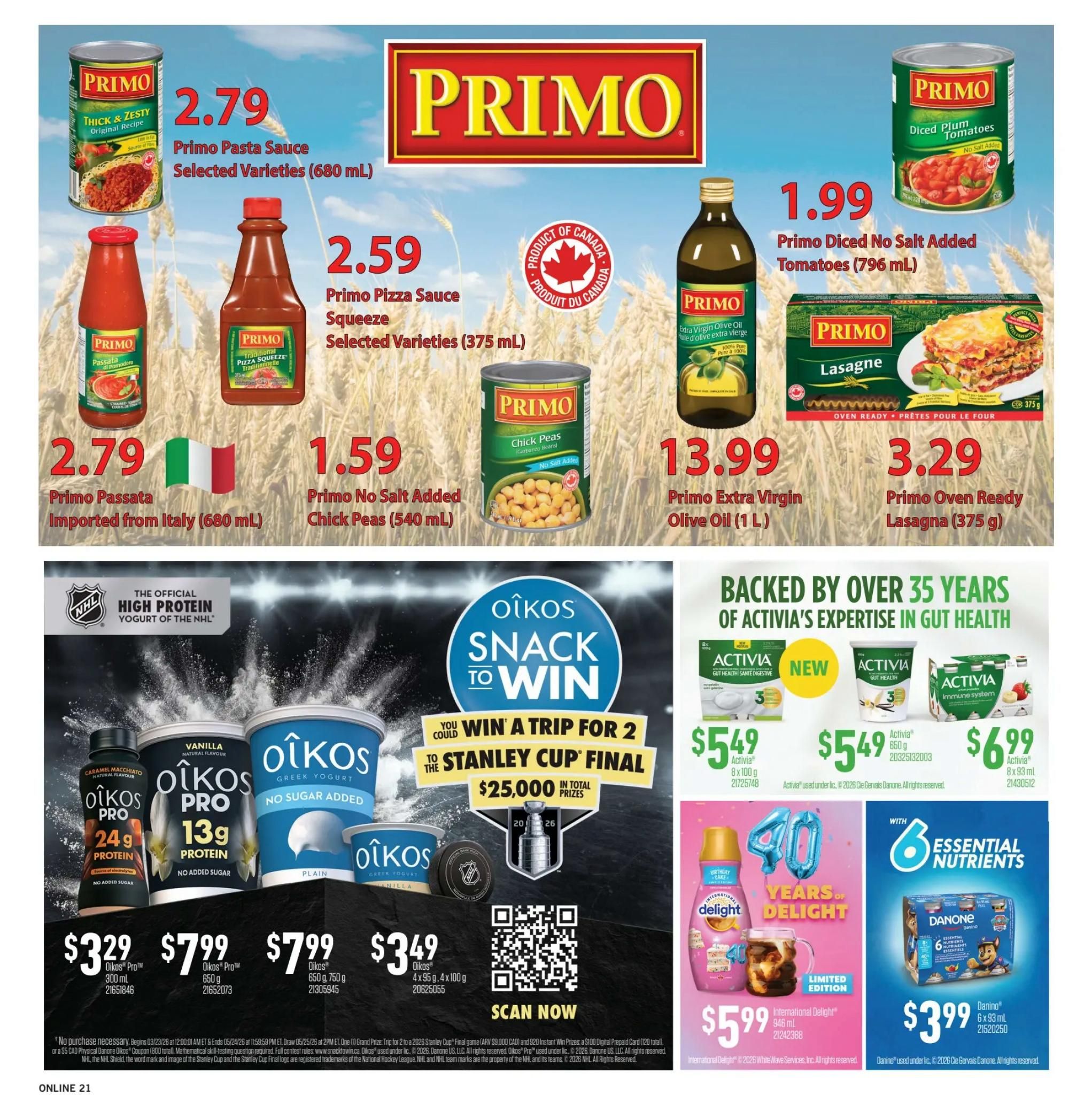 Fortinos weekly flyer specials page 20 features Primo products including Primo Pasta Sauce Selected Varieties (680 mL) for $2.79, Primo Pizza Sauce Squeeze Selected Varieties (375 mL) for $2.59, Primo Passata Imported from Italy (680 mL) for $2.79, Primo No Salt Added Chick Peas (540 mL) for $1.59, Primo Diced No Salt Added Tomatoes (796 mL) for $1.99, Primo Extra Virgin Olive Oil (1 L) for $13.99, and Primo Oven Ready Lasagna (375 g) for $3.29. The page also highlights Oikos Greek Yogurt with various options like Oikos Pro 24g Protein (300 mL) for $3.29, Oikos Pro 13g Protein (650 g) for $7.99, Oikos No Sugar Added (650 g, 750 g) for $7.99, and Oikos 4x95 g, 4x100 g for $3.49. Additionally, there are Activia products on sale, including Activia 8x100 g for $5.49, Activia 650 g for $5.49, and Activia Immune System 8x93 mL for $6.99. International Delight Limited Edition (946 mL) is available for $5.99, and Danino 6x93 mL is priced at $3.99. The page also features a contest to win a trip for 2 to the Stanley Cup Final with $25,000 in total prizes.