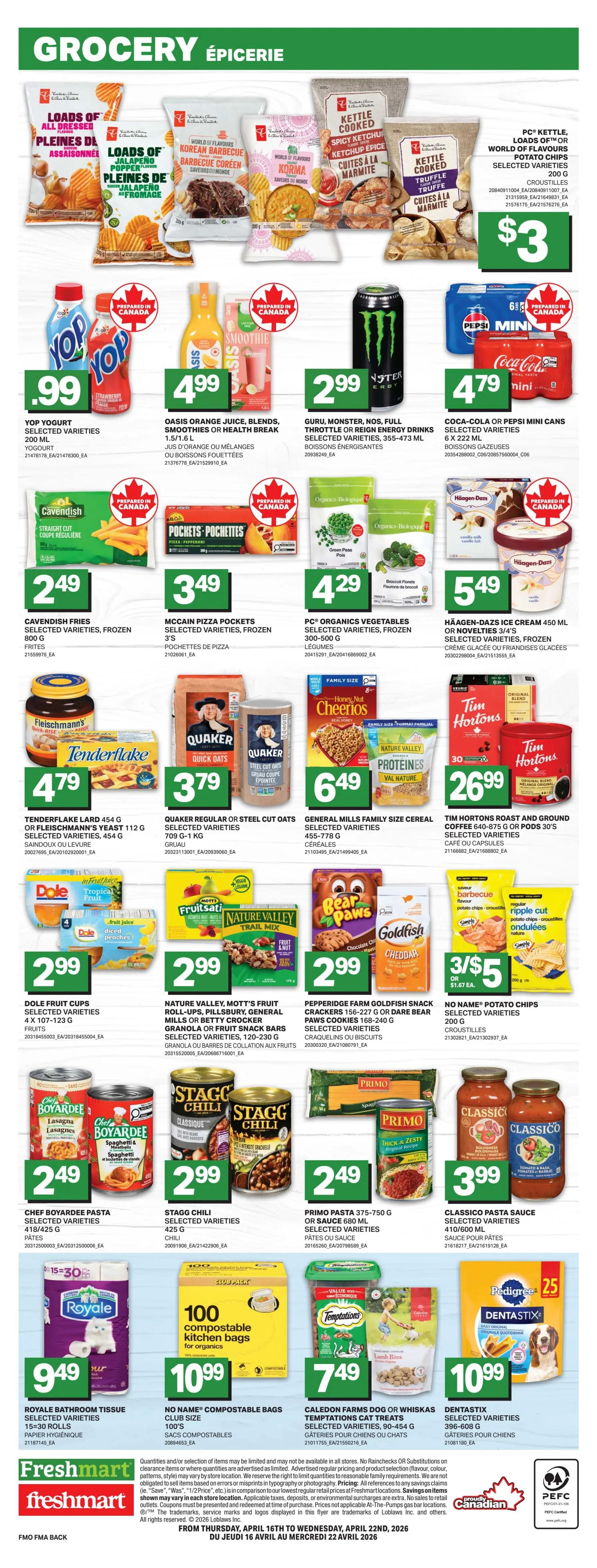 Freshmart Atlantic Canada weekly flyer specials, page 4. Featured products include YOP yogurt for $0.99, Oasis orange juice, blends, smoothies or health break for $1.99, Guru, Monster, NOS, Full Throttle or Reign energy drinks for $2.99, and Coca-Cola or Pepsi mini cans for $4.79. Also available are Cavendish fries for $2.49, McCain pizza pockets for $3.49, PC Organics vegetables for $4.29, and Häagen-Dazs ice cream for $5.49. Tenderflake lard or Fleischmann's yeast is $4.79, Quaker regular or steel cut oats are $3.79, and General Mills family size cereal is $6.49. Tim Hortons roast and ground coffee is $26.99. Dole fruit cups are $2.99, Nature Valley, Mott's fruit roll-ups, Pillsbury, General Mills or Betty Crocker granola or fruit snack bars are $2.99, and Pepperidge Farm Goldfish snack crackers or Dare Bear Paws cookies are 3 for $5. Chef Boyardee pasta is $2.49, Stagg chili is $2.99, Primo pasta is $2.49, and Classico pasta sauce is $3.99. Royale bathroom tissue is $9.49, No Name compostable bags are $10.99, and Cale don Farms dog treats or Temptations cat treats are $7.49. Dentastix are $10.99. The flyer is valid from Thursday, April 16th to Wednesday, April 22nd, 2026.