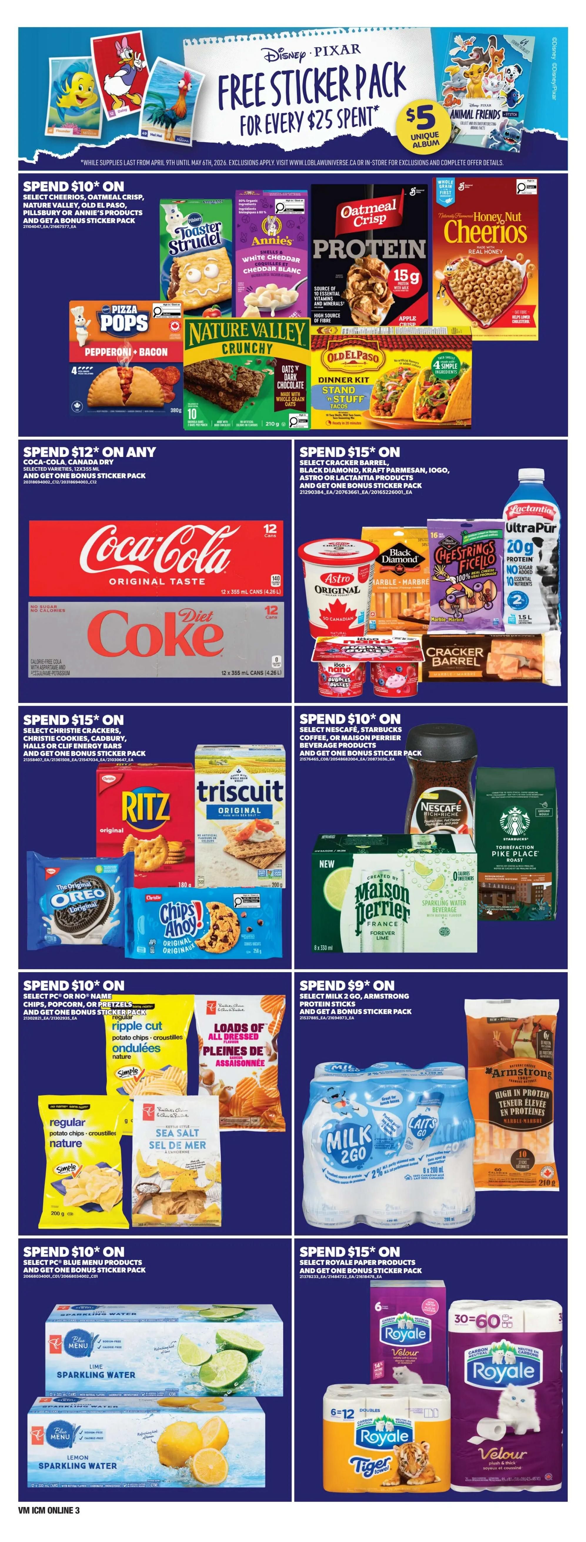 Loblaws weekly flyer specials page 6 features a Disney Pixar free sticker pack offer for every $25 spent. Promotions include: Spend $10 on select Cheerios, Old El Paso, Pillsbury, or Annie's products to get a bonus sticker pack, featuring items like Toaster Strudel, Annie's Mac & Cheese, Oatmeal Crisp Protein, and Honey Nut Cheerios. Spend $12 on Coca-Cola or Diet Coke 12-packs to get a bonus sticker pack. Spend $15 on select Cracker Barrel, Black Diamond, Kraft, IGO, or Lactantia products, including Astro Original yogurt, Cheestrings, and UltraPur milk, to get a bonus sticker pack. Spend $15 on select Ritz, Triscuits, Oreo, or Chips Ahoy! cookies and crackers to get a bonus sticker pack. Also featured are PC Blue Menu sparkling water in Lime and Lemon flavours. Spend $9 on select Milk 2 Go, Armstrong protein sticks to get a bonus sticker pack, with a 6x200ml pack of milk shown. Spend $10 on PC Blue Menu products to get a bonus sticker pack. Spend $15 on Royale paper products, including Royale Velour and Tiger Towel, to get a bonus sticker pack.