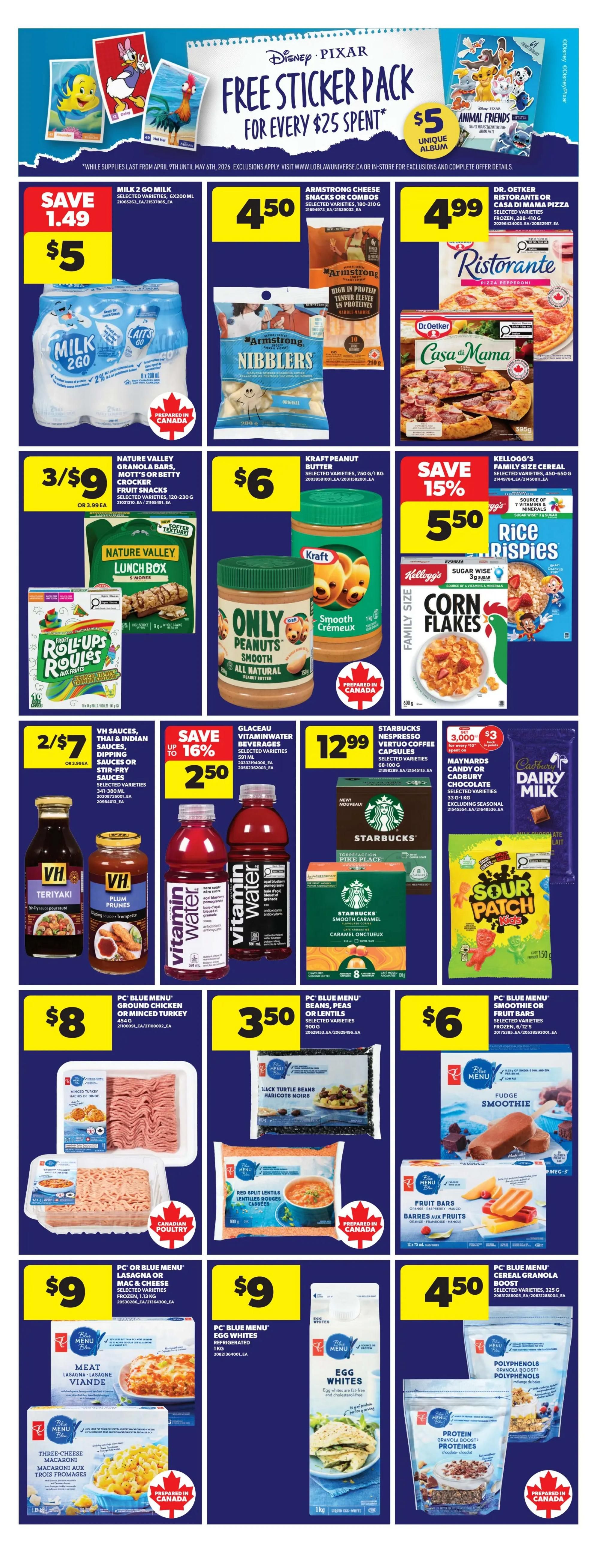 Real Canadian Superstore weekly flyer specials page 10 features a Disney Pixar free sticker pack offer for every $25 spent. Featured products include Milk 2 Go for $5, saving $1.49; Armstrong Cheese Snacks or Combos for $4.50; and Dr. Oetker Ristorante or Casa di Mama Pizza for $4.99. Also on sale are Nature Valley Granola Bars, Betty Crocker Fruit Snacks for 3 for $9; Kraft Peanut Butter for $6; and Kellogg's Family Size Cereal, including Rice Krispies and Corn Flakes, for $5.50, saving 15%. Other deals include VH Sauces, Thai & Indian Sauces, or Stir-Fry Sauces for 2 for $7; Glaceau Vitaminwater Beverages for $12.99; and Starbucks Vertuo Coffee Capsules for $12.99. Meat products include PC Blue Menu Ground Chicken or Turkey for $8, and PC Blue Menu Beans, Peas or Lentils for $3.50. Also available are PC Blue Menu Fruit Bars for $6. In the frozen section, find PC or Blue Menu Lasagna or Mac & Cheese for $9. PC Blue Menu Egg Whites are available for $9. Finally, PC Blue Menu Cereal Granola Boost is on sale for $4.50.