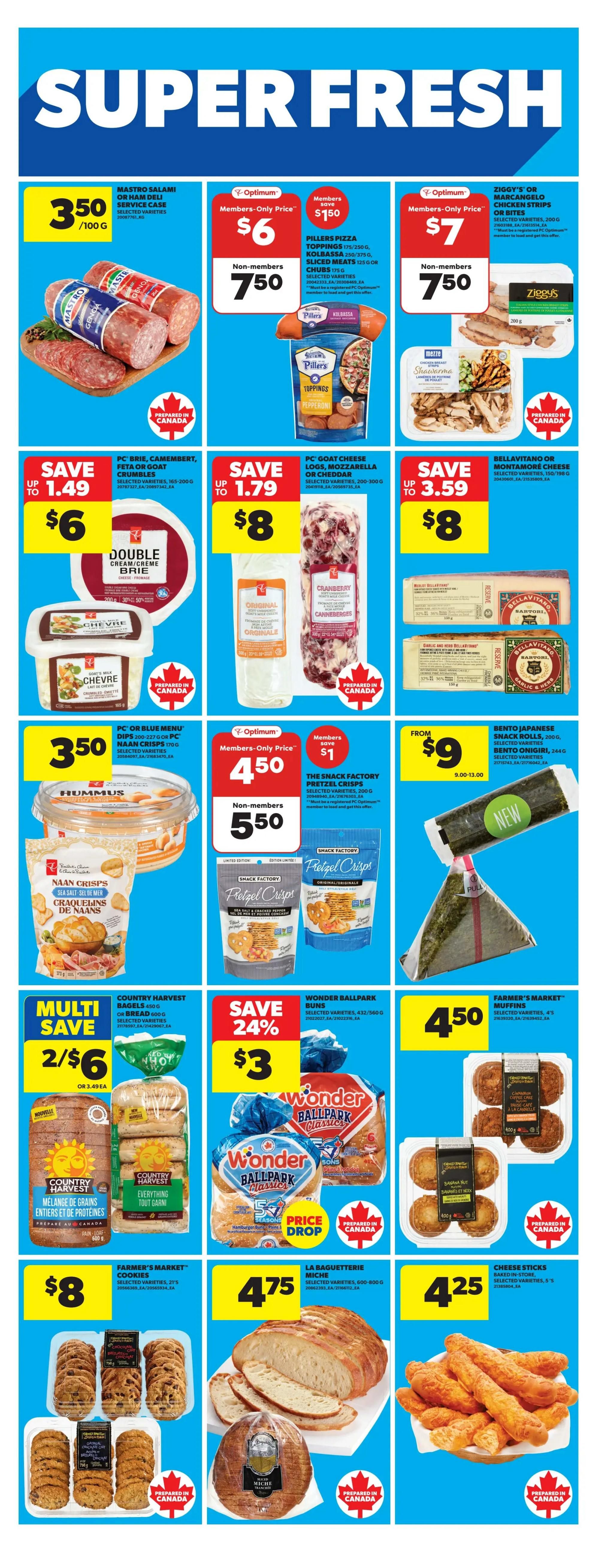 Real Canadian Superstore weekly flyer specials page 13 features a Super Fresh section. Top row includes Mastro Salami or Ham Deli Service Case for $3.50/100g, Piller's Pizza Toppings or Chubs for $6 (members-only price) or $7.50 (non-members), and Ziggy's or Marcangelo Chicken Strips or Bites for $7 (members-only price) or $7.50 (non-members). Middle row showcases PC Brie, Camembert, Feta or Goat Cheese for up to $1.49 savings, priced at $6, and PC Goat Cheese Logs, Mozzarella or Cheddar for up to $1.79 savings, priced at $8. Also featured is Bellavita or Montamore Cheese for up to $3.59 savings, priced at $8. Bottom row highlights PC Or Blue Menu Hummus for $3.50, Snack Factory Pretzel Crisps for $4.50 (members-only price) or $5.50 (non-members), and Bento Japanese Pretzel Crisps or Onigiri starting from $9. Additional items include Country Harvest Bagels or Bread for a multi-save of 2 for $6 or $3.49 each, Wonder Ballpark Buns on sale for 24% off at $3, Farmer's Market Cookies for $8, La Baguetterie Miche Bread for $4.75, and Farmer's Market Muffins for $4.50. Cheese Sticks are available for $4.25.