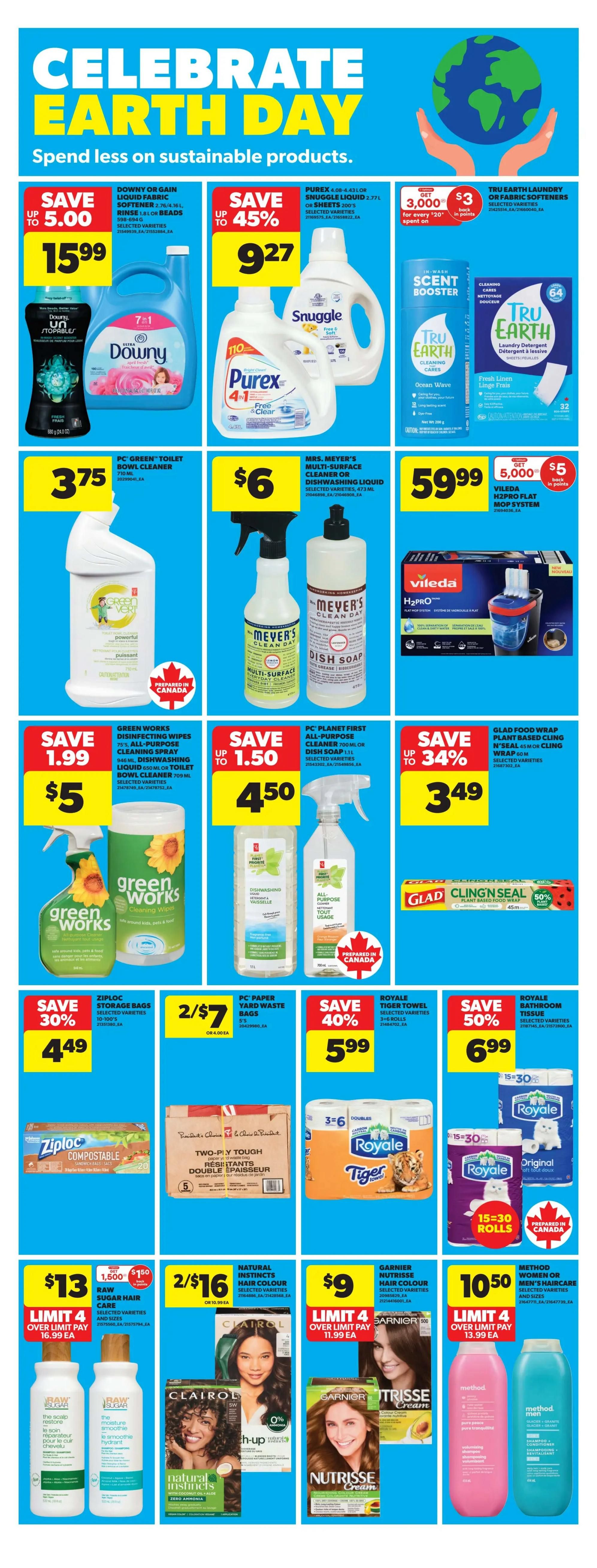Real Canadian Superstore flyer page celebrating Earth Day with sustainable product savings. Featured items include Downy or Gain liquid fabric softener for $15.99, Purex or Snuggle liquid laundry detergent on sale for 45% off, and Tru Earth laundry detergent or fabric softeners with a $3 offer when you spend $20. Also available are Green Works toilet bowl cleaner for $3.75, Mrs. Meyer's multi-surface cleaner or dishwashing liquid for $6, and Vileda H2Pro flat mop system for $59.99 with $5 back in points. Additional deals include Green Works disinfecting wipes for $5, PC Planet First all-purpose cleaner or dish soap for $4.50, and Glad Food Wrap plant-based cling wrap for $3.49 with up to 34% off. Ziploc storage bags are on sale for $4.49 (save 30%), PC Paper yard waste bags are 2 for $7, Royale Tiger Towel is $5.99 (save 40%), and Royale Bathroom Tissue is $6.99 (save 50%). Hair care deals include Raw Sugar hair care for $13 (limit 4), Natural Instincts hair colour for 2 for $16, Garnier Nutrisse hair colour for $9 (limit 4), and Method women or men's haircare for $10.50 (limit 4).