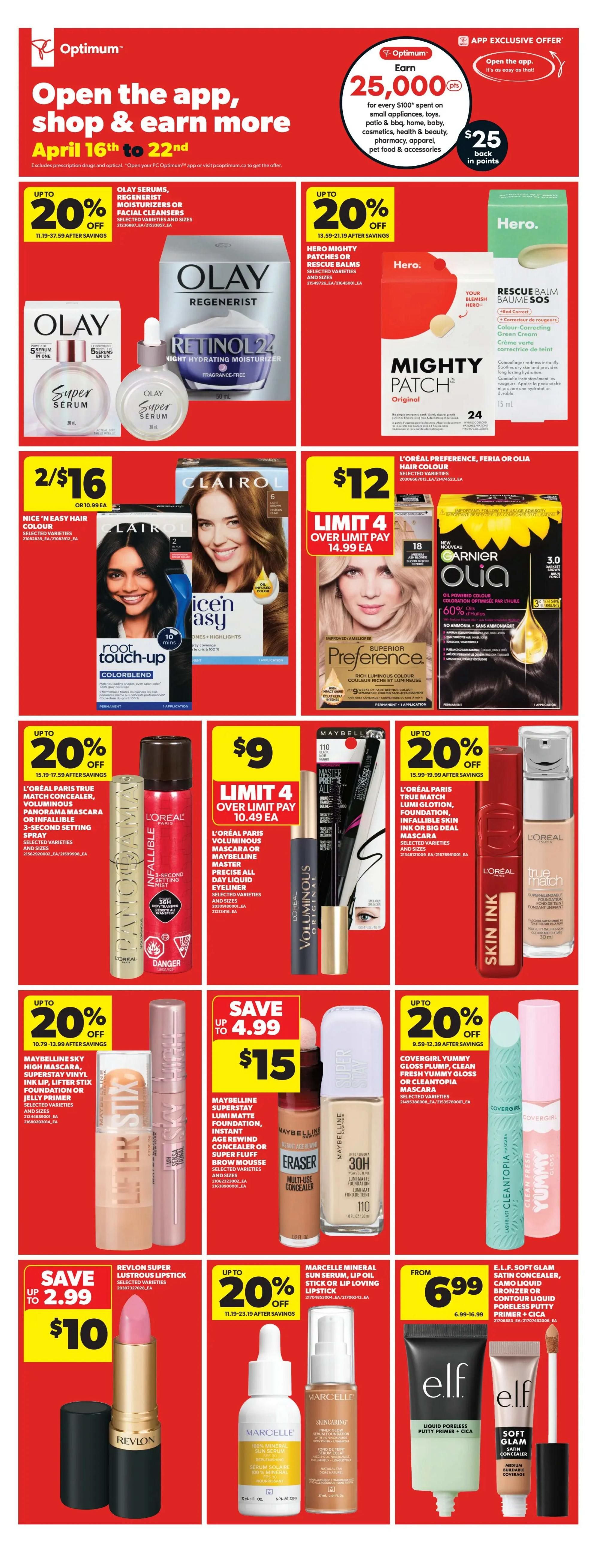 Real Canadian Superstore Ontario flyer page 24, featuring beauty and personal care deals from April 16th to 22nd. Offers include up to 20% off Olay Serums, Regenerist Moisturizers or Facial Cleansers, and Hero Mighty Patches or Rescue Balms. Clairol Nice 'n Easy Hair Colour is 2 for $16, and L'Oréal Preference, Feria or Olia Hair Colour is $12 with a limit of 4. Save on L'Oréal Paris Voluminous Mascara or Maybelline Master Precise All Day Liquid Eyeliner, and L'Oréal Paris Skin Ink Foundation or True Match Foundation for $12. Maybelline Superstay products like Lumi Matte Foundation, Instant Age Rewind Concealer, or Super Fluff Brow Mousse are 2 for $15. Revlon Super Lustrous Lipstick is on sale for $10, down from $2.99. Marcelle Mineral Sun Serum, Lip Oil Stick or Lip Loving Lipstick is up to 20% off. Covergirl Yummy Gloss Plump, Clean Fresh Yummy Gloss or Cleantopia Mascara is up to 20% off. E.L.F. Soft Glam Satin Concealer, Camo Liquid Bronzer or Contour is $6.99. Also, an app exclusive offer to earn 25,000 Optimum Points ($25 back in points) for every $100 spent on select categories.