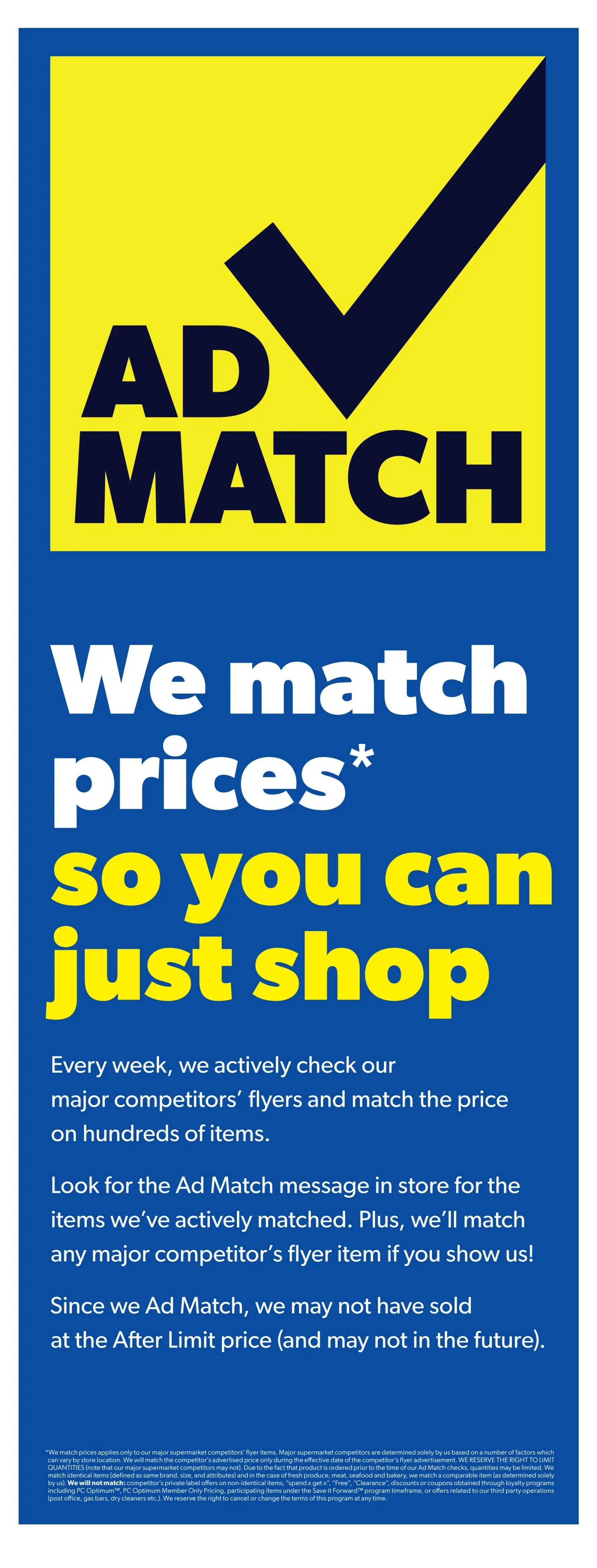 Real Canadian Superstore flyer page 5 features the Ad Match program. The page highlights that they match competitor prices so customers can just shop. They actively check major competitors' flyers weekly and match prices on hundreds of items. Customers can look for the Ad Match message in-store for items that have been actively matched. They will also match any major competitor's flyer item if shown. The page notes that since implementing Ad Match, they may not have sold at the After Limit price and may not in the future. Small print details the terms and conditions of the Ad Match program, including that prices apply only to major supermarket competitors' flyer items, quantities may be limited, and they match comparable items. The program is subject to change or cancellation.