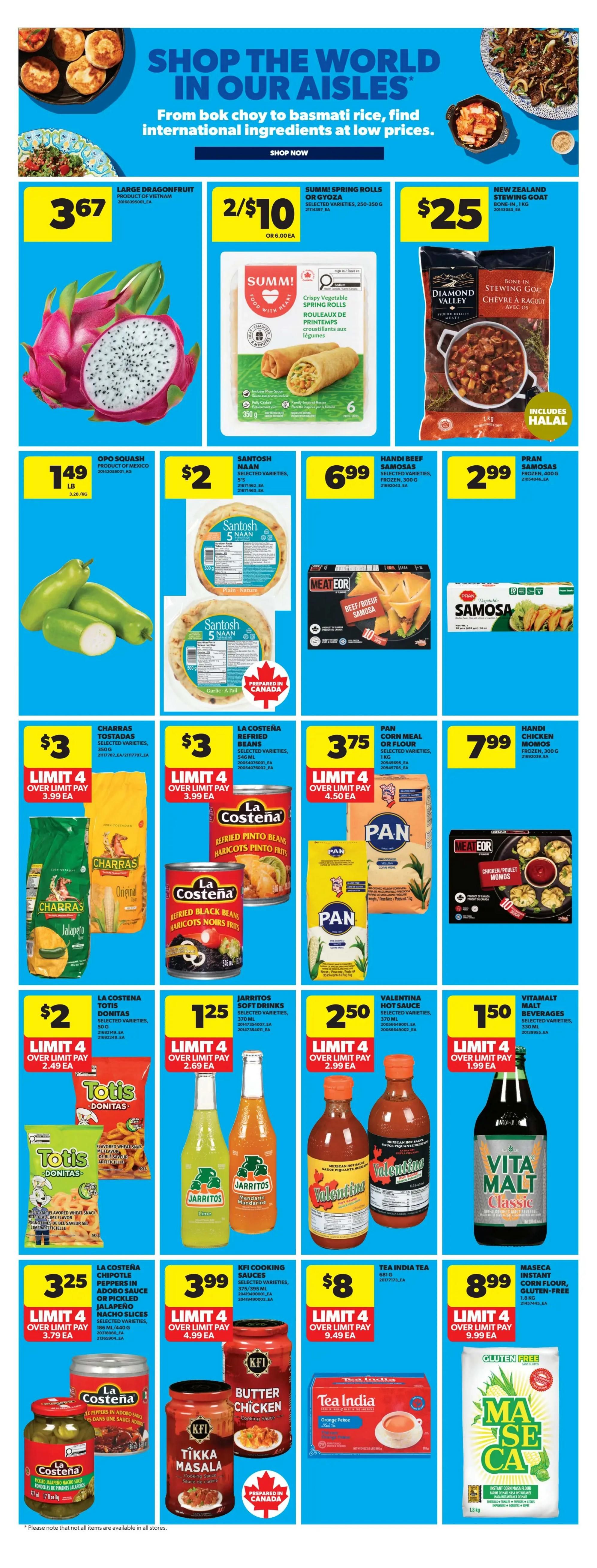 Real Canadian Superstore weekly flyer specials page 14 features a 'Shop the World in Our Aisles' theme. Large Dragonfruit is $3.67. Summi Spring Rolls or Gyoza are 2 for $10. New Zealand Stewing Goat is $25. Opo Squash is $1.49 per pound. Santosh Naan is $2. Handi Beef Samosas are $6.99. Pran Samosas are $2.99. Charra's Tostadas are $3 (limit 4). La Costena Refried Beans are $3 (limit 4). Pan Corn Meal or Flour is $3.75 (limit 4). Handi Chicken Momos are $7.99. La Costena Chipotle Peppers in Adobo Sauce or Pickled Jalapeno Nacho Slices are $3.25 (limit 4). KFI Cooking Sauces, including Butter Chicken and Tikka Masala, are $3.99 (limit 4). Tea India Tea is $8 (limit 4). Maseca Instant Corn Flour, Gluten-Free, is $8.99 (limit 4). Jarritos Soft Drinks are $1.25 (limit 4). Valentina Hot Sauce is $2.50 (limit 4). Vitamalt Malt Beverages are $1.50 (limit 4).
