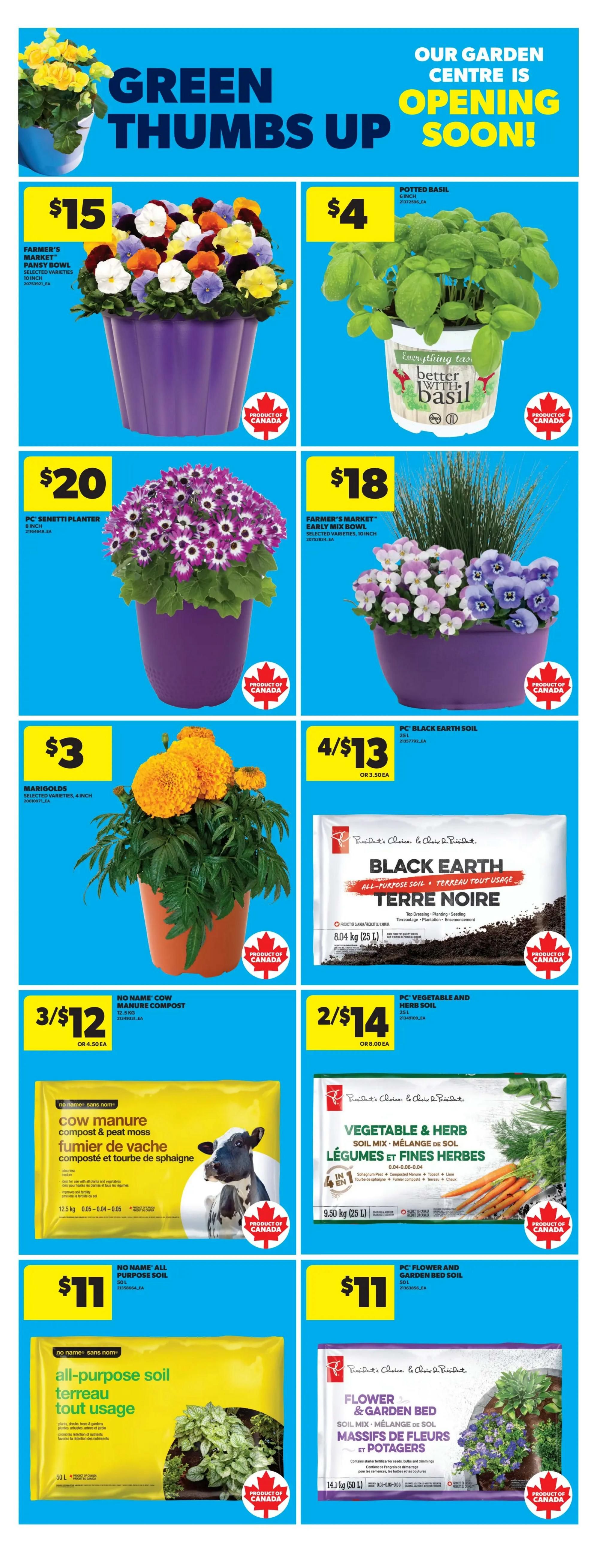 Real Canadian Superstore weekly flyer specials page 16 features gardening items. Get a Farmer's Market Pansy Bowl for $15, a Potted Basil 6-inch for $4, a PC Senetti Planter 8-inch for $20, and a Farmer's Market Early Mix Bowl for $18. Also available are Marigolds for $3, PC Black Earth All-Purpose Soil 25L for 4/$13, No Name Cow Manure Compost 12.5 kg for 3/$12, PC Vegetable and Herb Soil 9.50 kg for 2/$14, No Name All-Purpose Soil 50L for $11, and PC Flower and Garden Bed Soil 14.1 kg for $11. All featured plants and some soils are products of Canada.